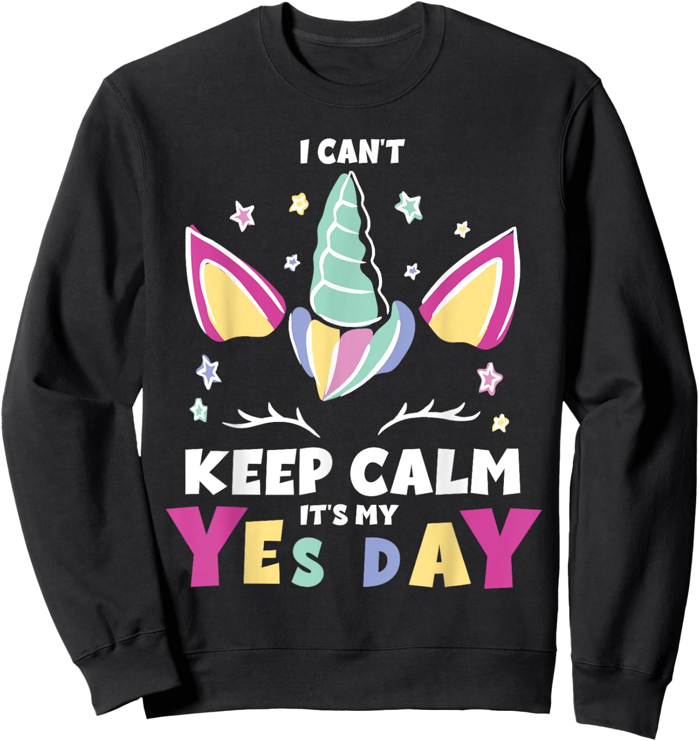 Yes-Day for daddys little Yes Day Kids Sweatshirt - Sweatshirt | Black