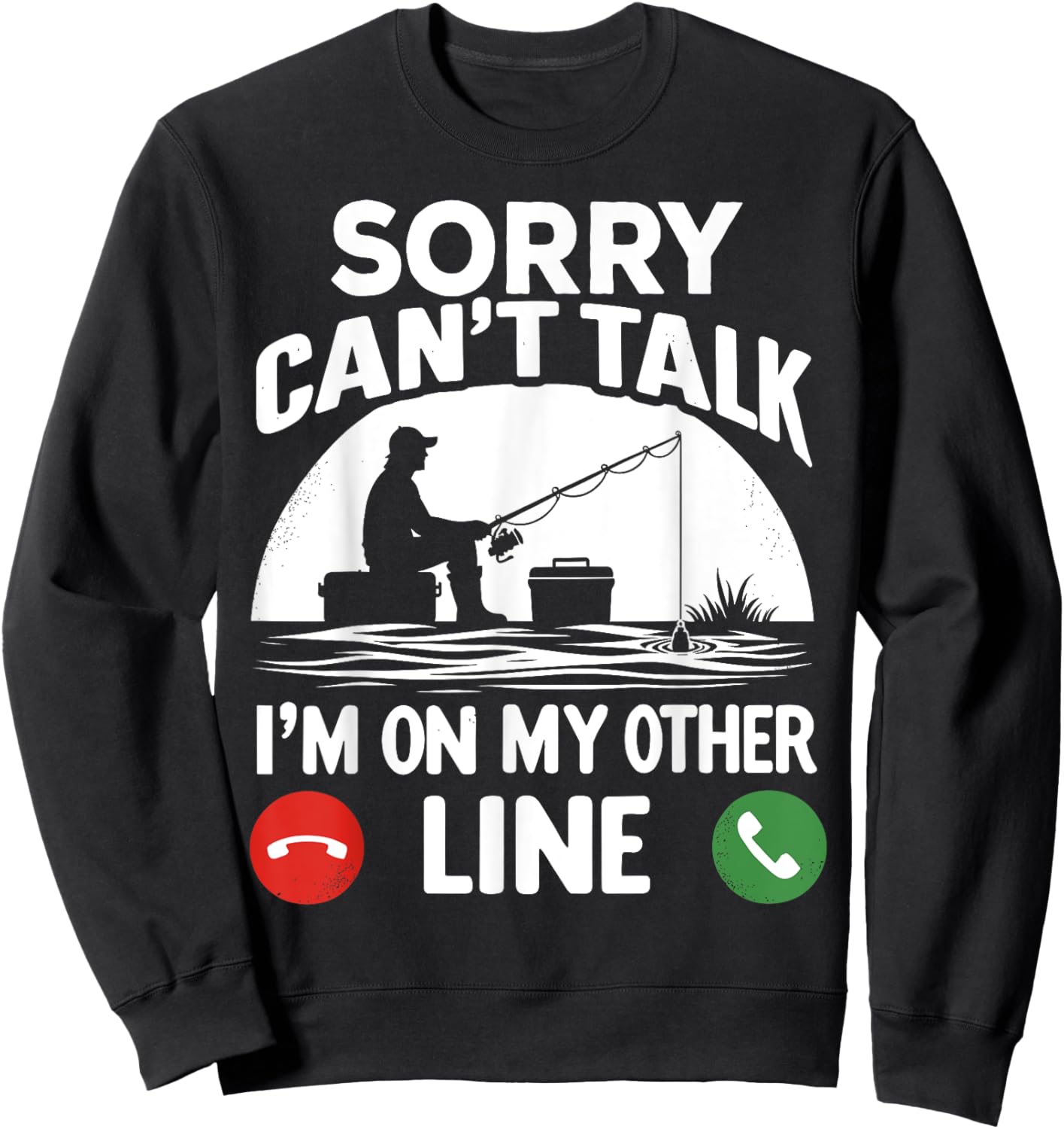 Funny Fisherman For Father's Day Fishing Dad Sweatshirt - Sweatshirt | Black