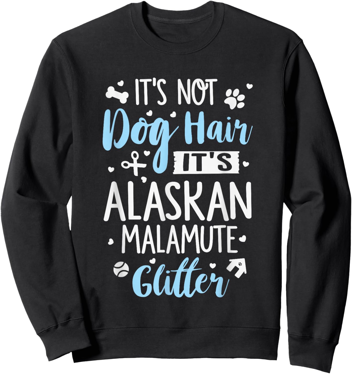 Alaskan Malamute Glitter - Funny Alaskan Malamute Shirt Gift Sweatshirt - Sweatshirt | Black