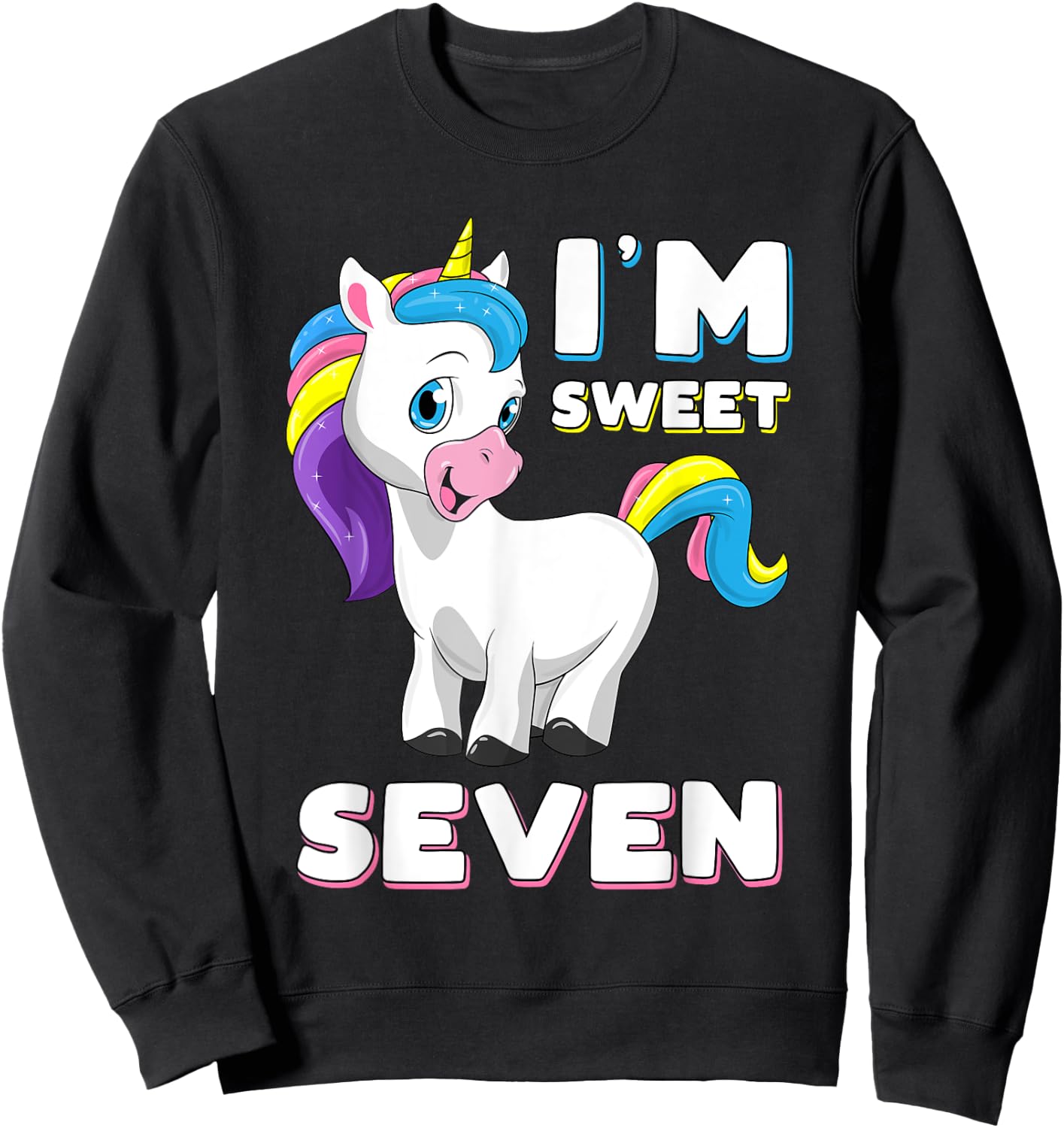 I'm seven Girl Shirt Sweet Unicorn 7th birthday Party Bday Sweatshirt - Sweatshirt | Black