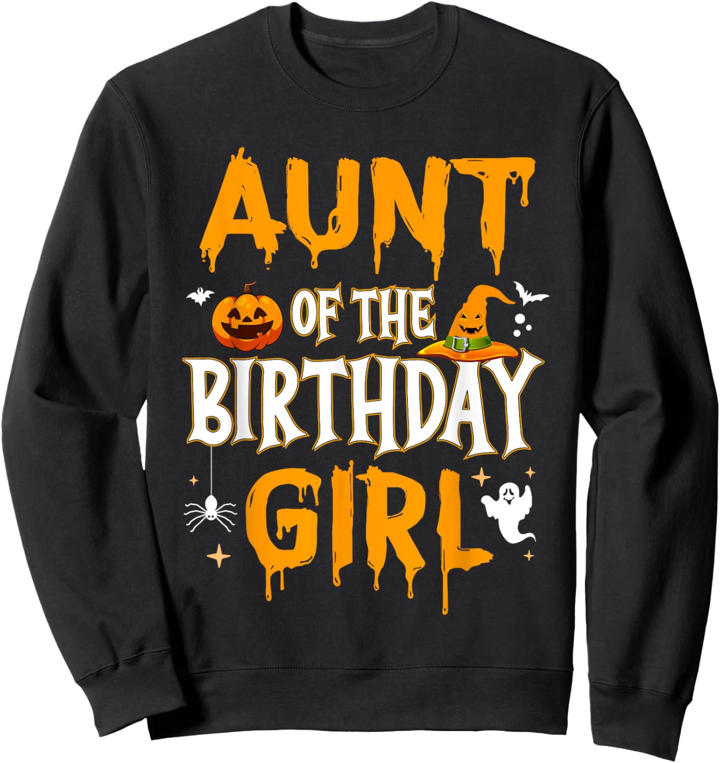Aunt of the Birthday Girl Halloween 1st Birthday Girl Sweatshirt - Sweatshirt | Black