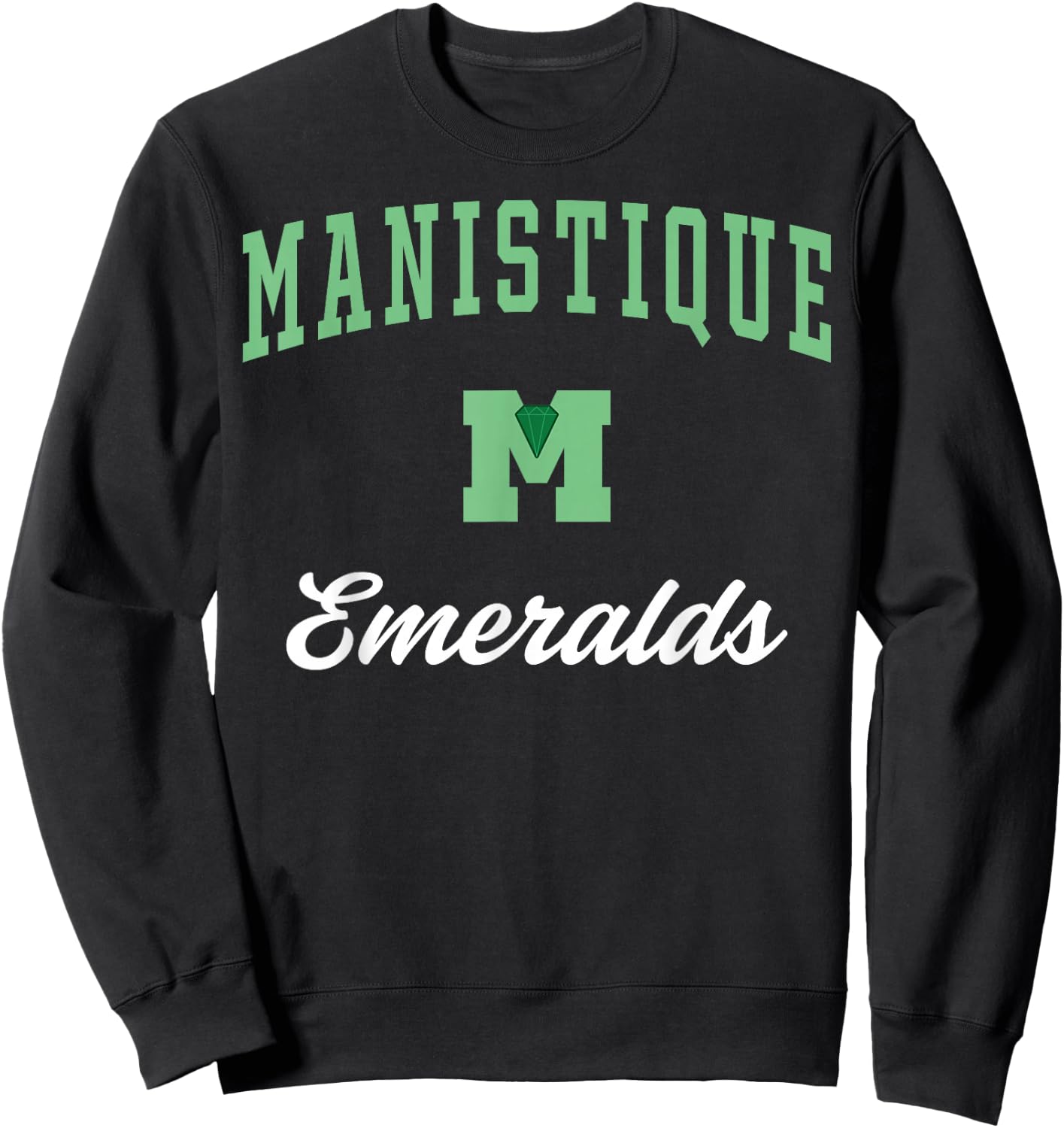 Manistique High School Emeralds Sweatshirt - Sweatshirt | Black