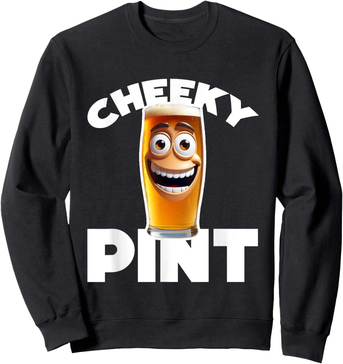 Cheeky pint funny beer drink English pub lager ale Sweatshirt - Sweatshirt | Black