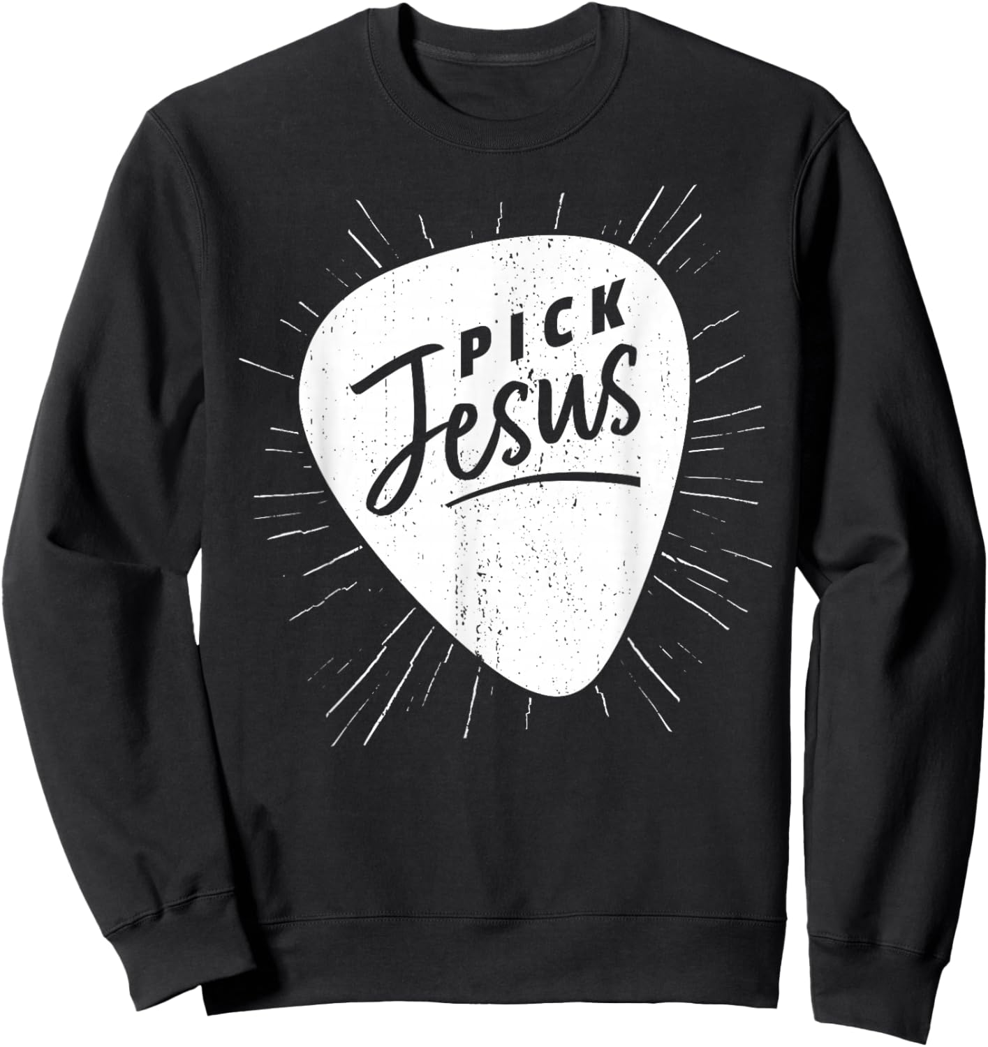 Christian Guitarist Pick Jesus Guitar Player Church Guitar Sweatshirt - Sweatshirt | Black