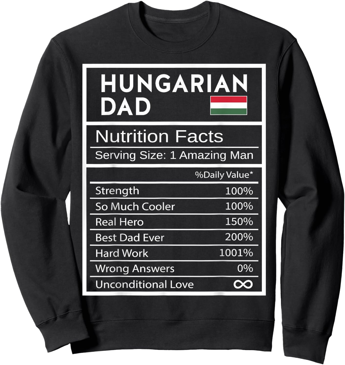 Hungarian Dad Nutrition Facts National Pride Gift Dad Sweatshirt - Sweatshirt | Black