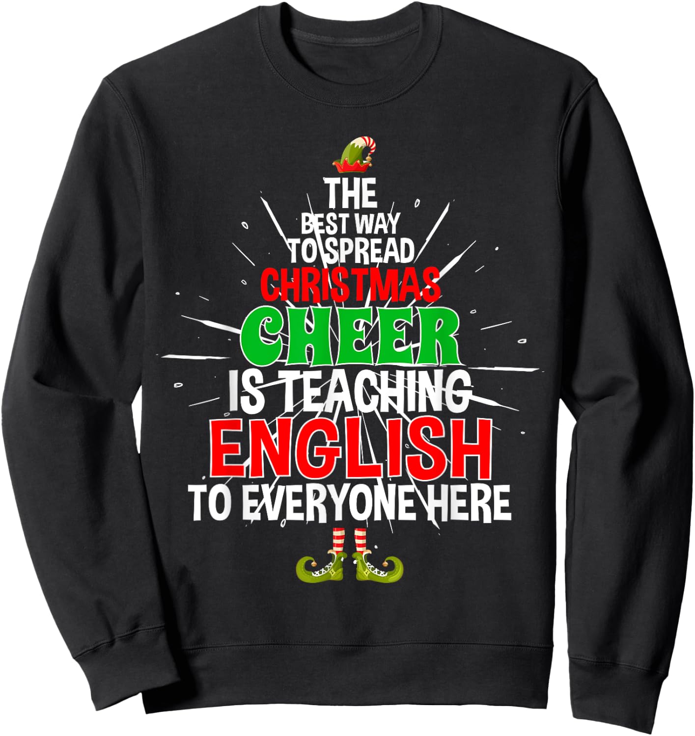 English Teacher Christmas Spread Xmas Cheer Men Women Sweatshirt - Sweatshirt | Black