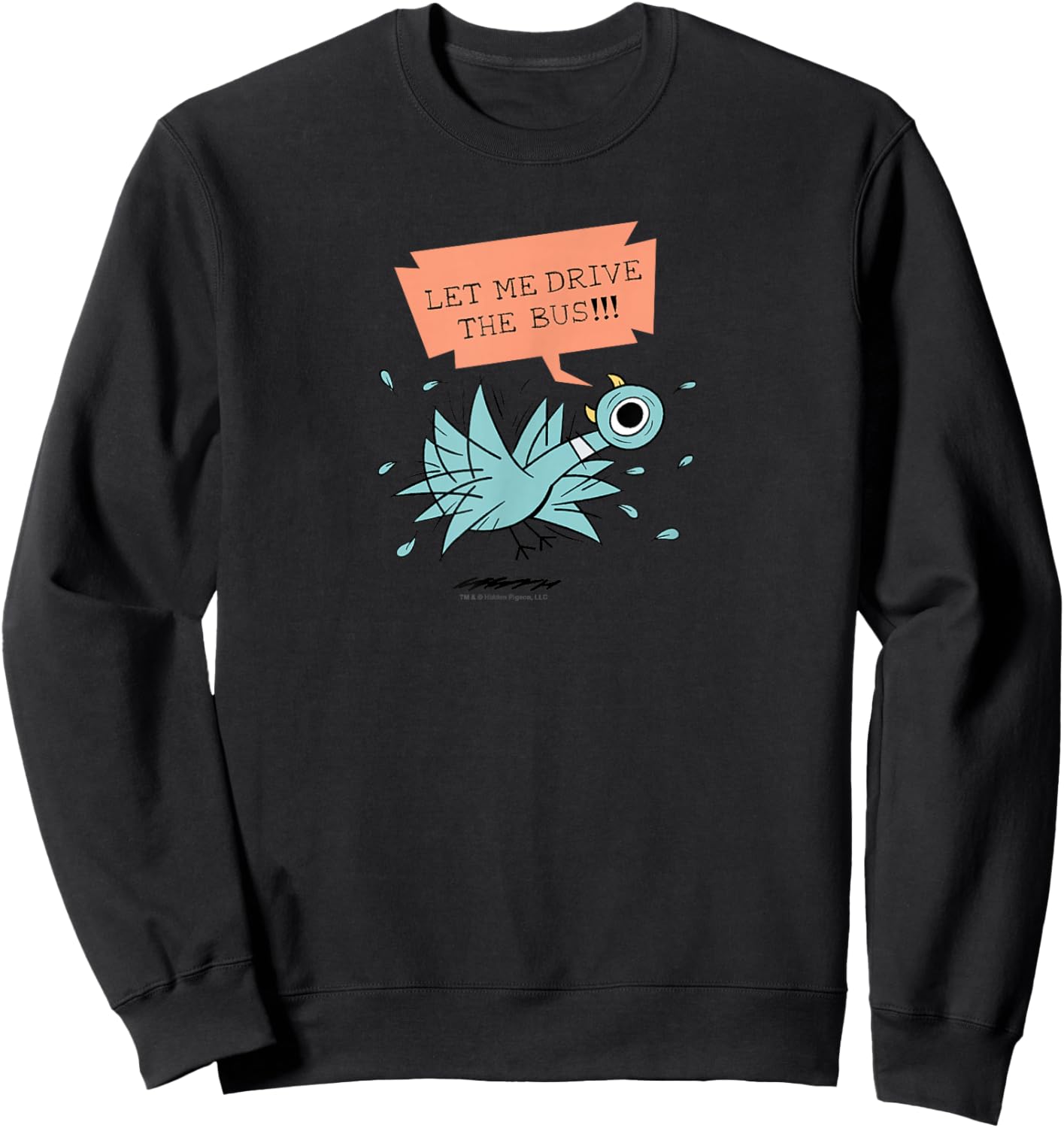 The Pigeon Let Me Drive The Bus Sweatshirt - Sweatshirt | Black