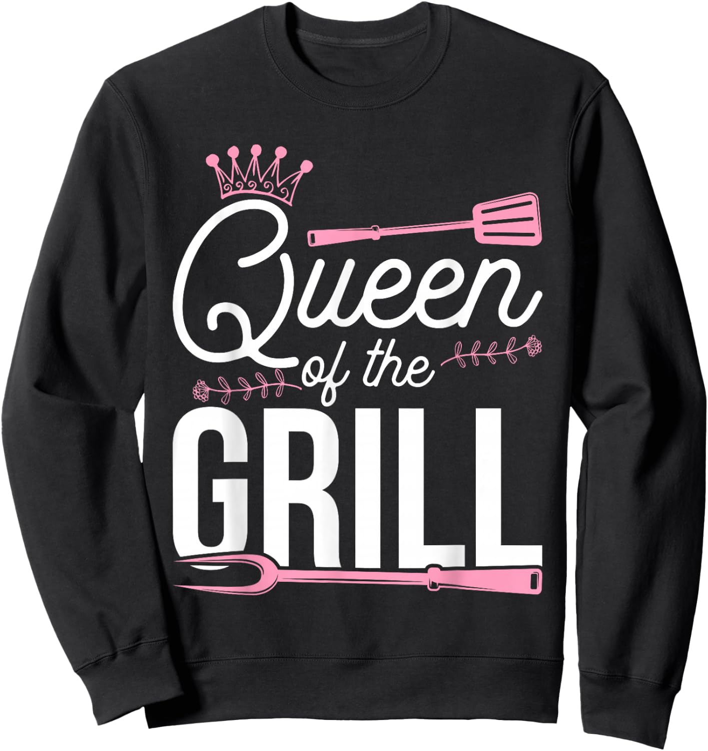 Queen Of The Grill Smoked Meat BBQ Barbecue Sweatshirt - Sweatshirt | Black