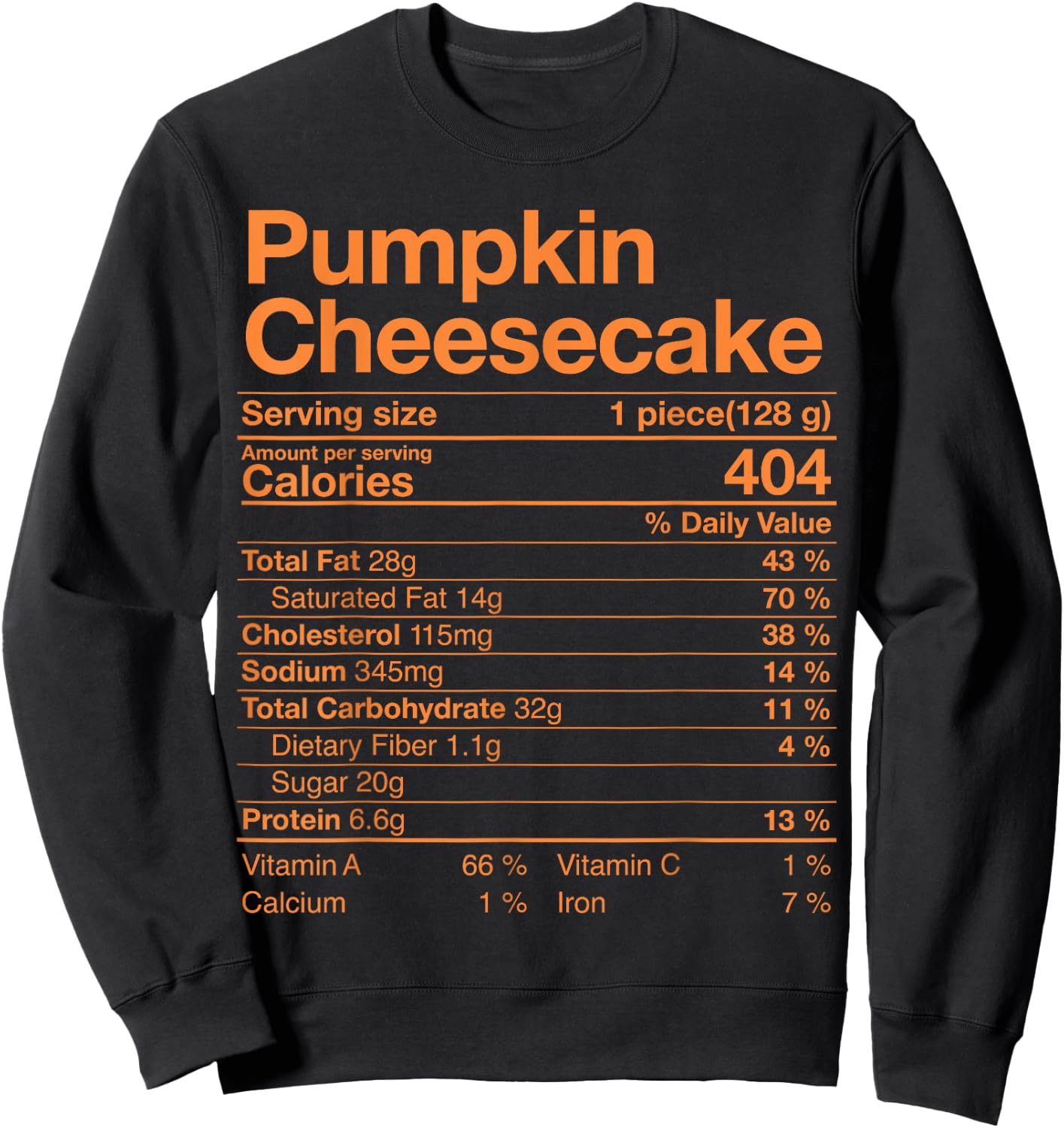 Pumpkin Cheesecake Nutrition Facts Thanksgiving Turkey Day Sweatshirt - Sweatshirt | Black