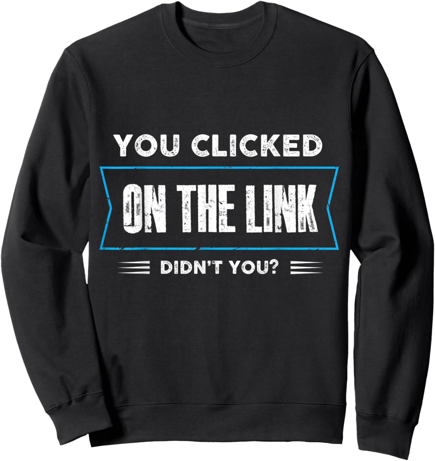 you clicked on the link didnt you Design Sweatshirt - Sweatshirt | Black