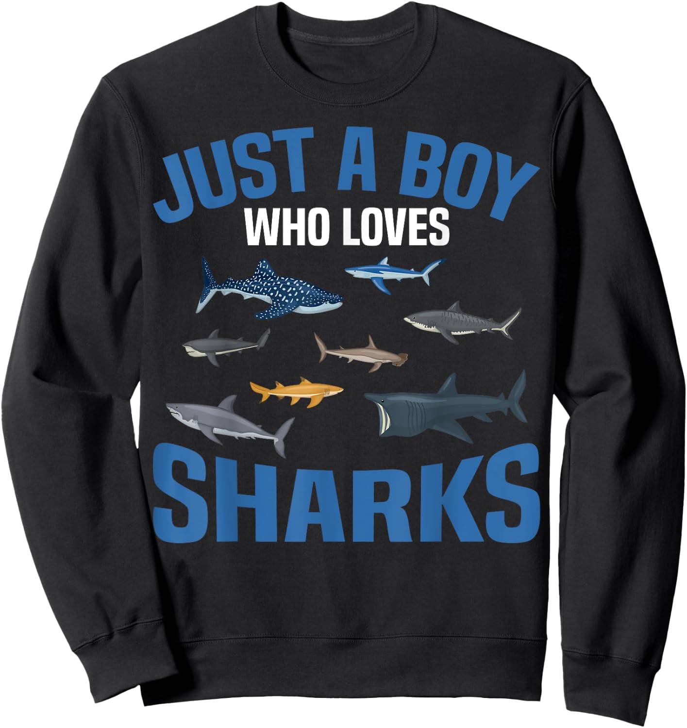 Shark Lover Kids Just A Boy Who Loves Sharks Sweatshirt - Sweatshirt | Black