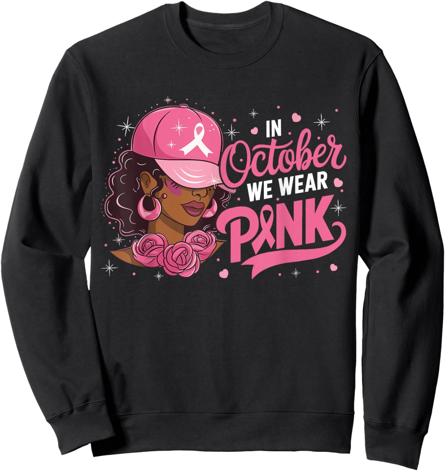 In October We Wear Pink Breast Cancer Awareness Black Women Sweatshirt - Sweatshirt | Black
