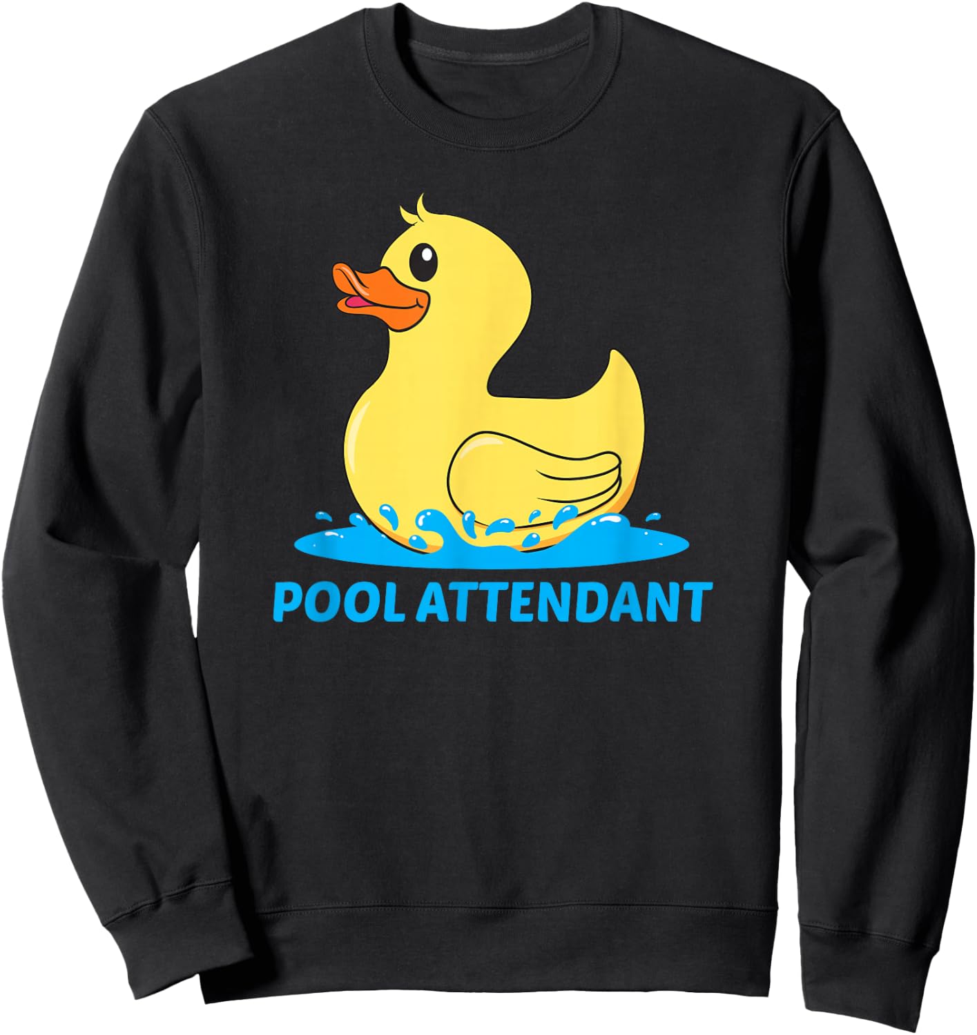 Pool Attendant - Lifeguard swimming rubber duck cute idea Sweatshirt - Sweatshirt | Black