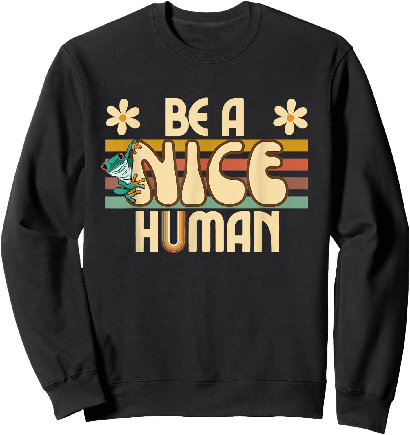Be A Nice Human Retro Kindness Sweatshirt - Sweatshirt | Black