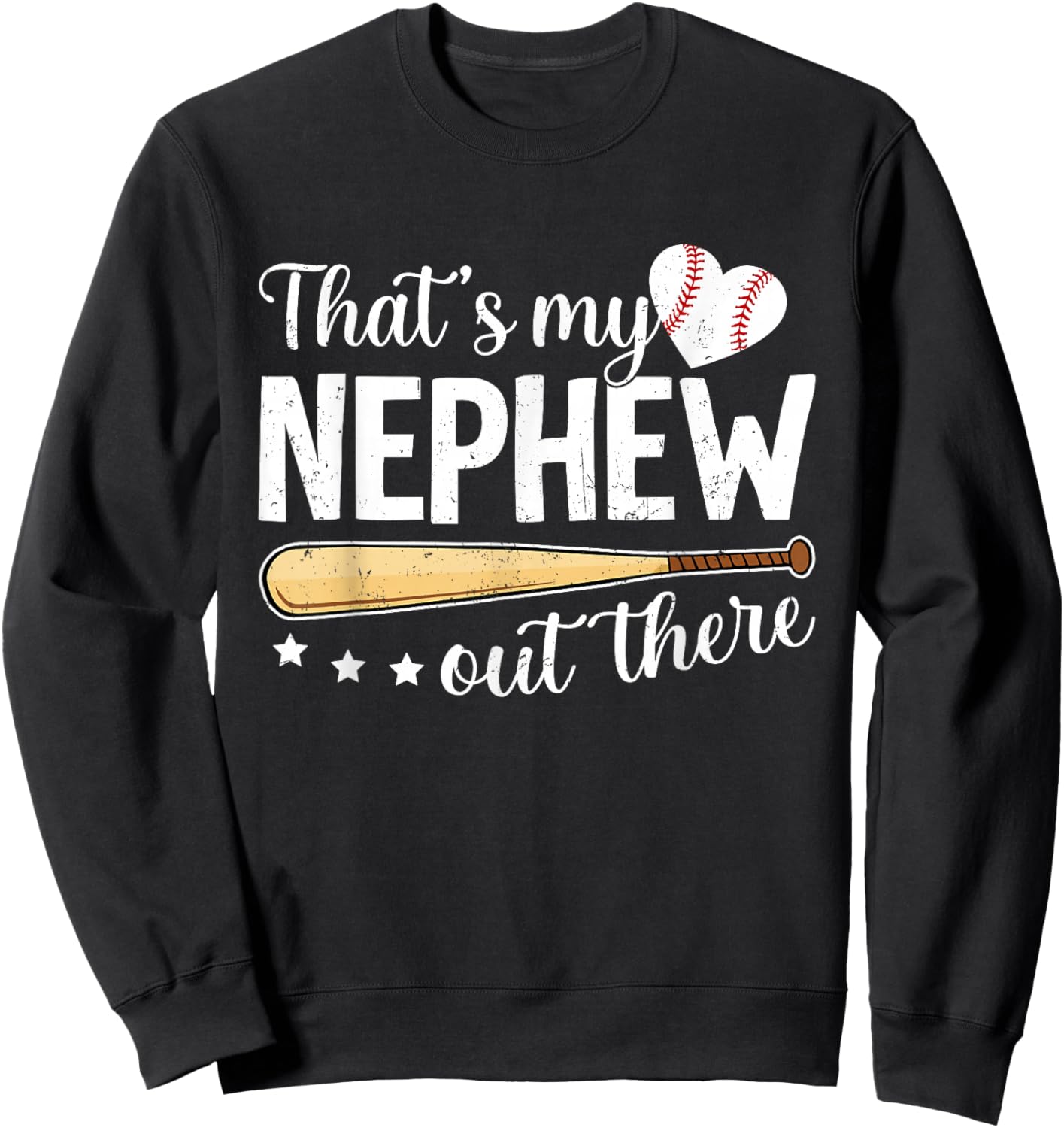 Baseball Aunt Funny That's My Nephew Out There Baseball Sweatshirt - Sweatshirt | Black