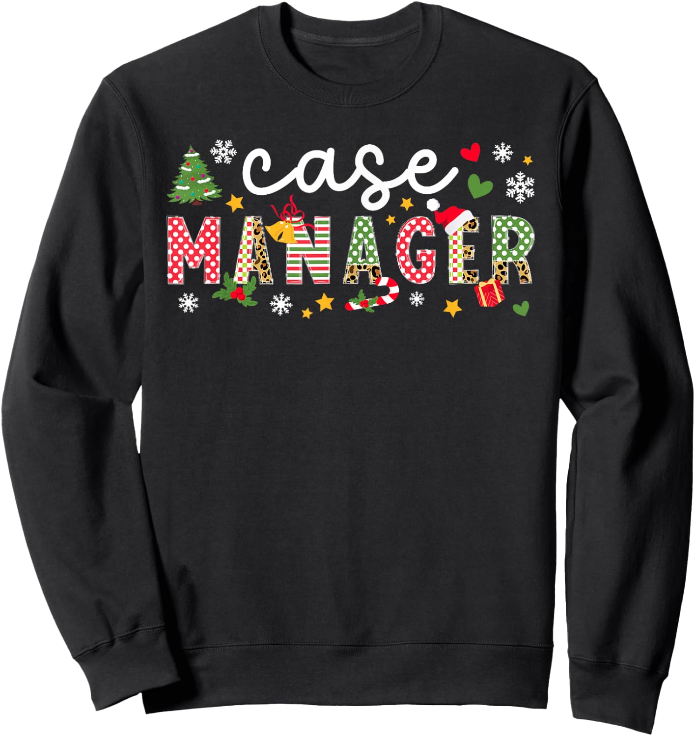 Nurse Case Manager Christmas Case Management Xmas Sweatshirt - Sweatshirt | Black