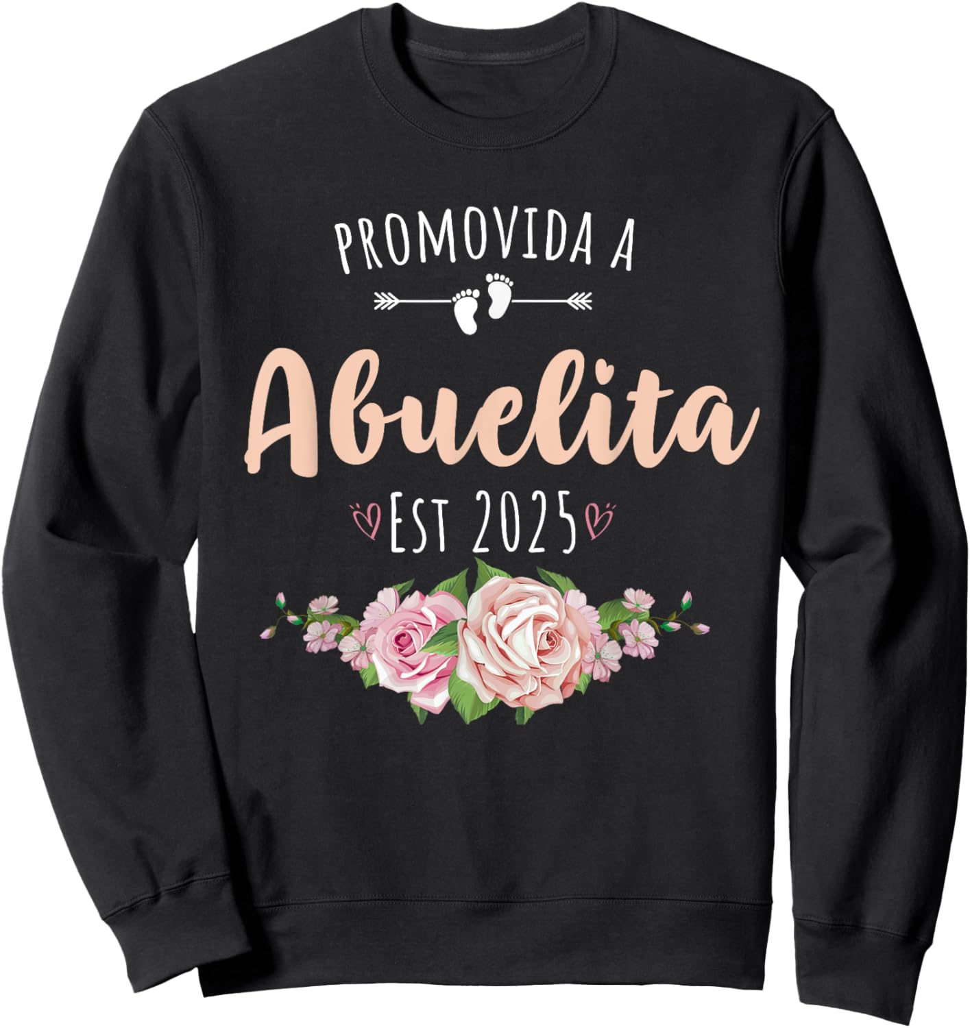 Promovida A Abuelita 2025 Spanish Pregnancy announcement Sweatshirt - Sweatshirt | Black