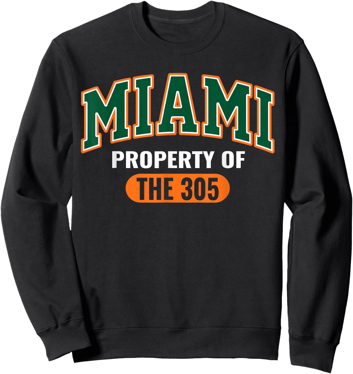 305 Miami Vibes Urban Style Miami Beach Graphic Design Sweatshirt - Sweatshirt | Black