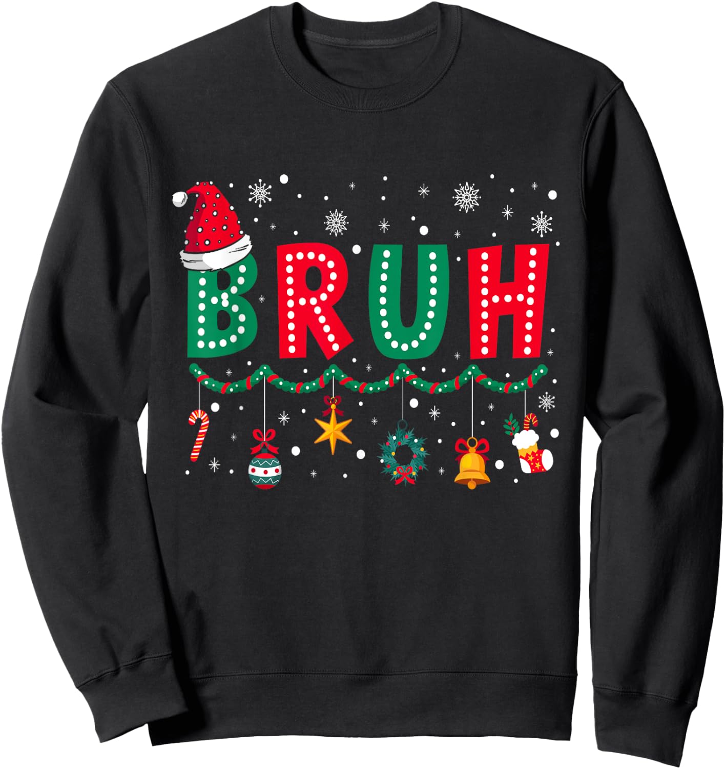 Bruh Christmas Funny Slang Meme Xmas Pajamas Boys Teens Men Sweatshirt - Sweatshirt | Black