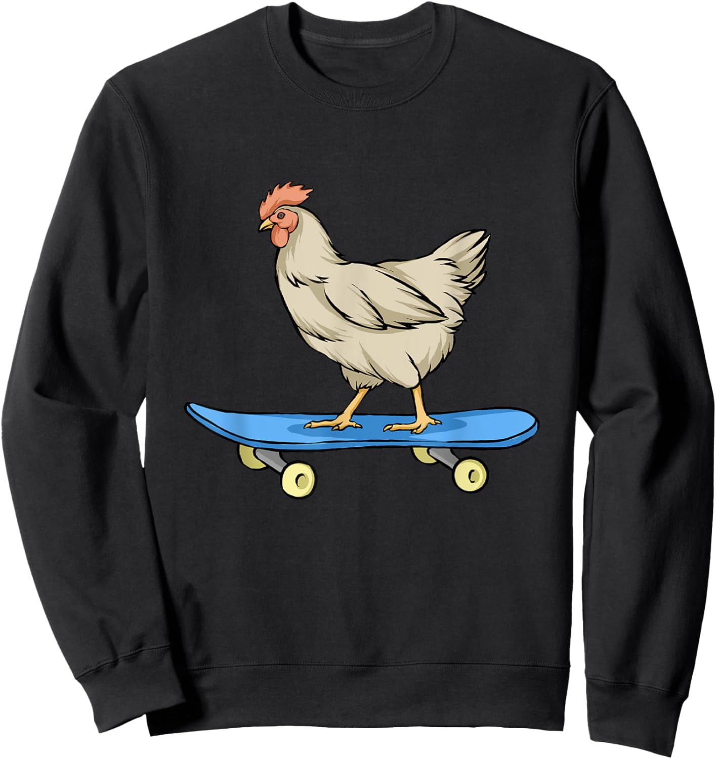 Chicken Riding A Skateboard Chickens Sweatshirt - Sweatshirt | Black