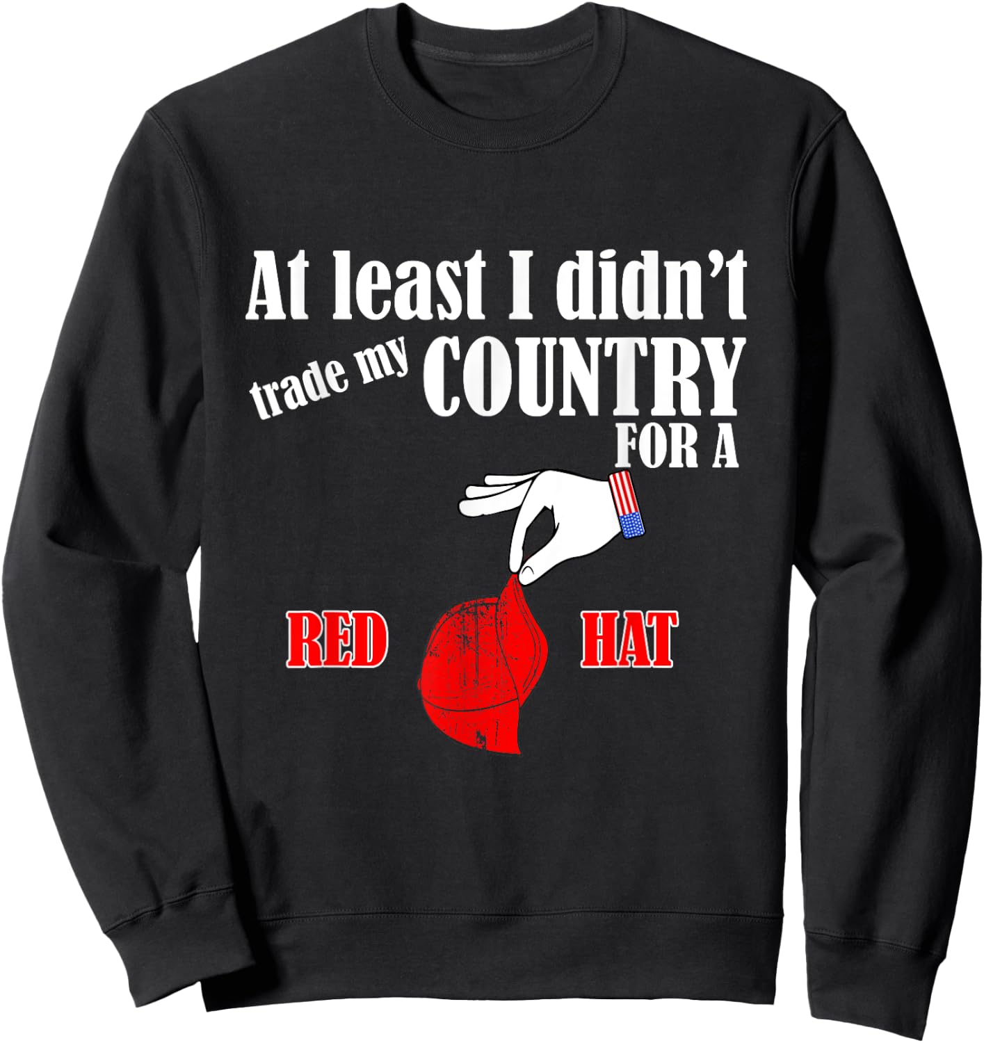 Funny Pro-America Anti-Trump American USA Flag Democracy Men Sweatshirt - Sweatshirt | Black