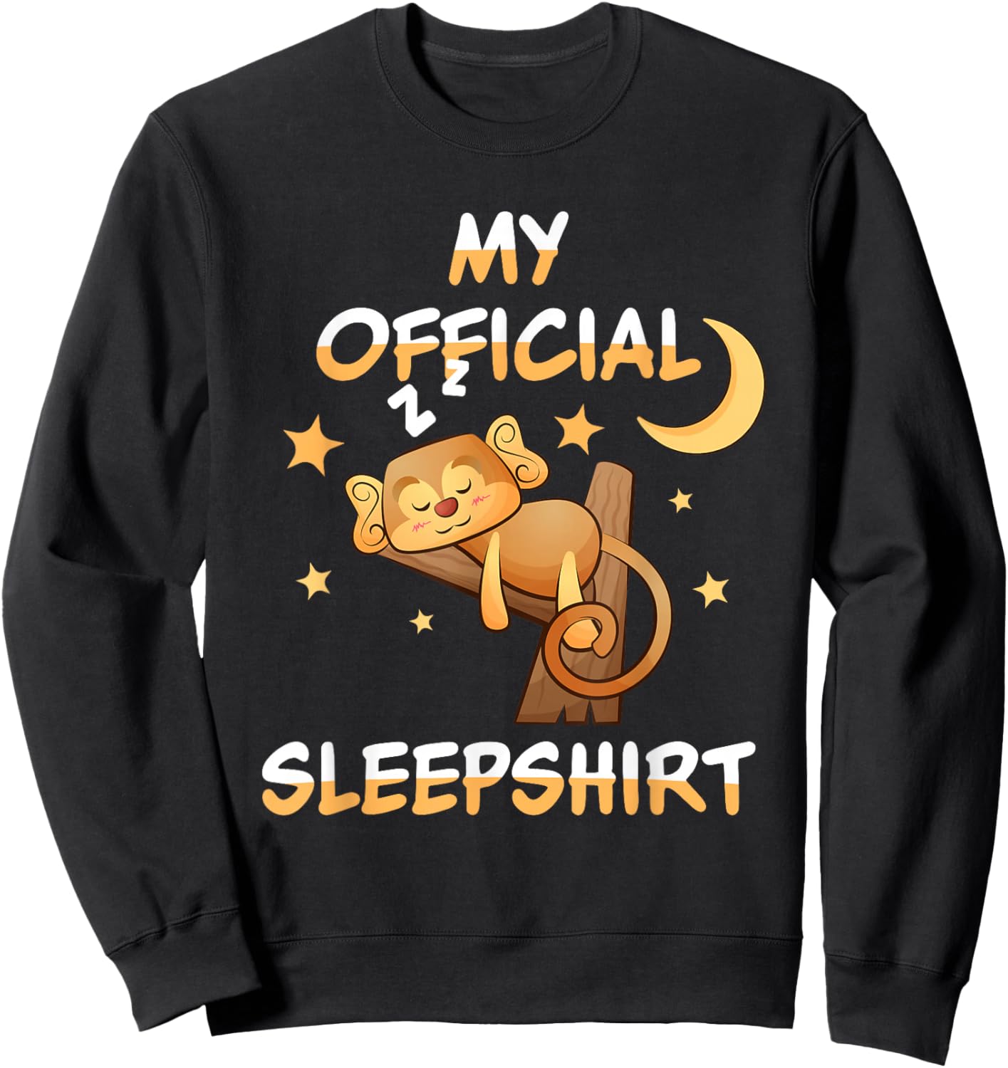 My Official Sleepshirt Pyjamas Nightgown Ape Monkey Sweatshirt - Sweatshirt | Black