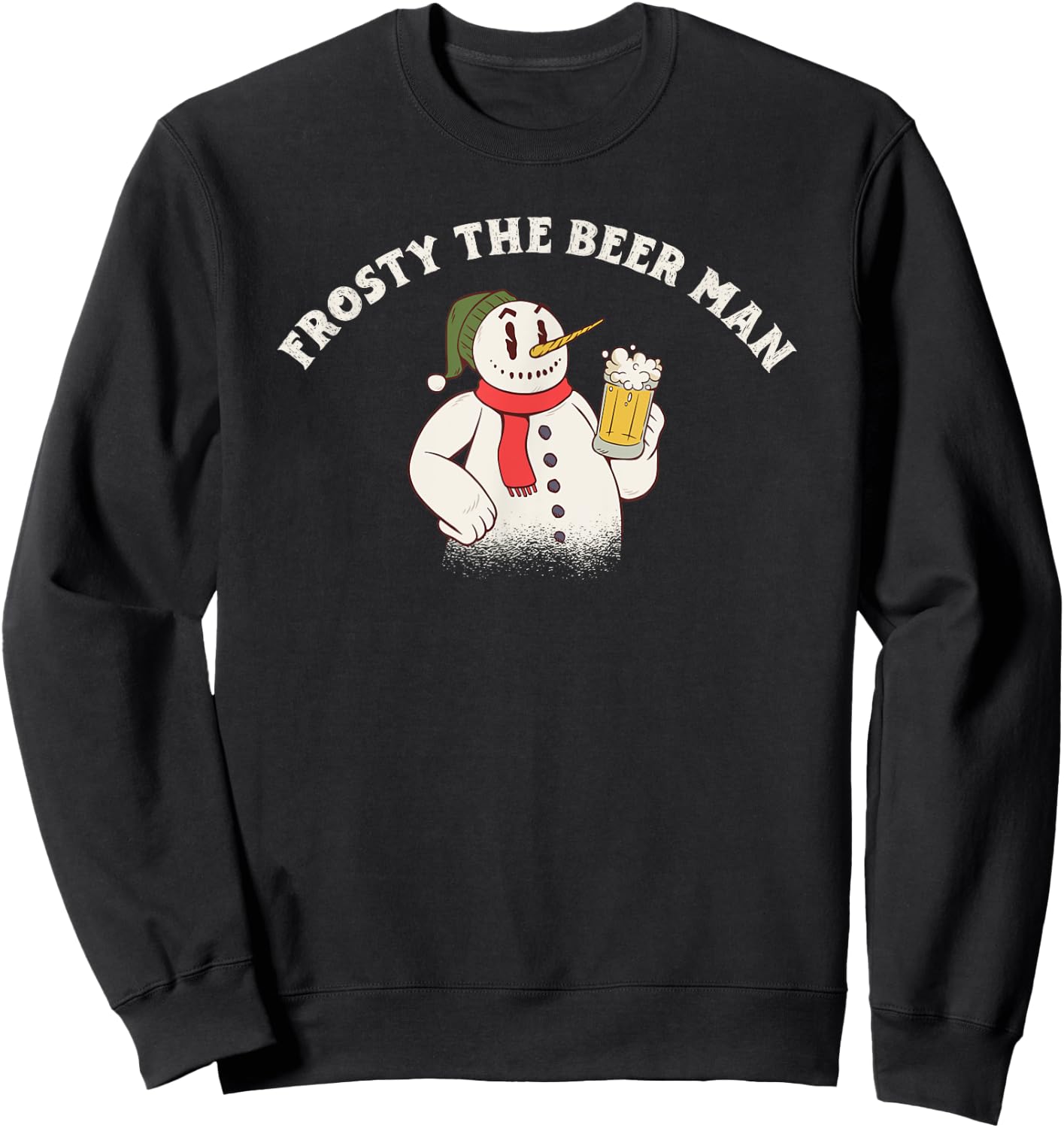 Frosty the Beer Man Snowman Drinking a Beer Pun Sweatshirt - Sweatshirt | Black
