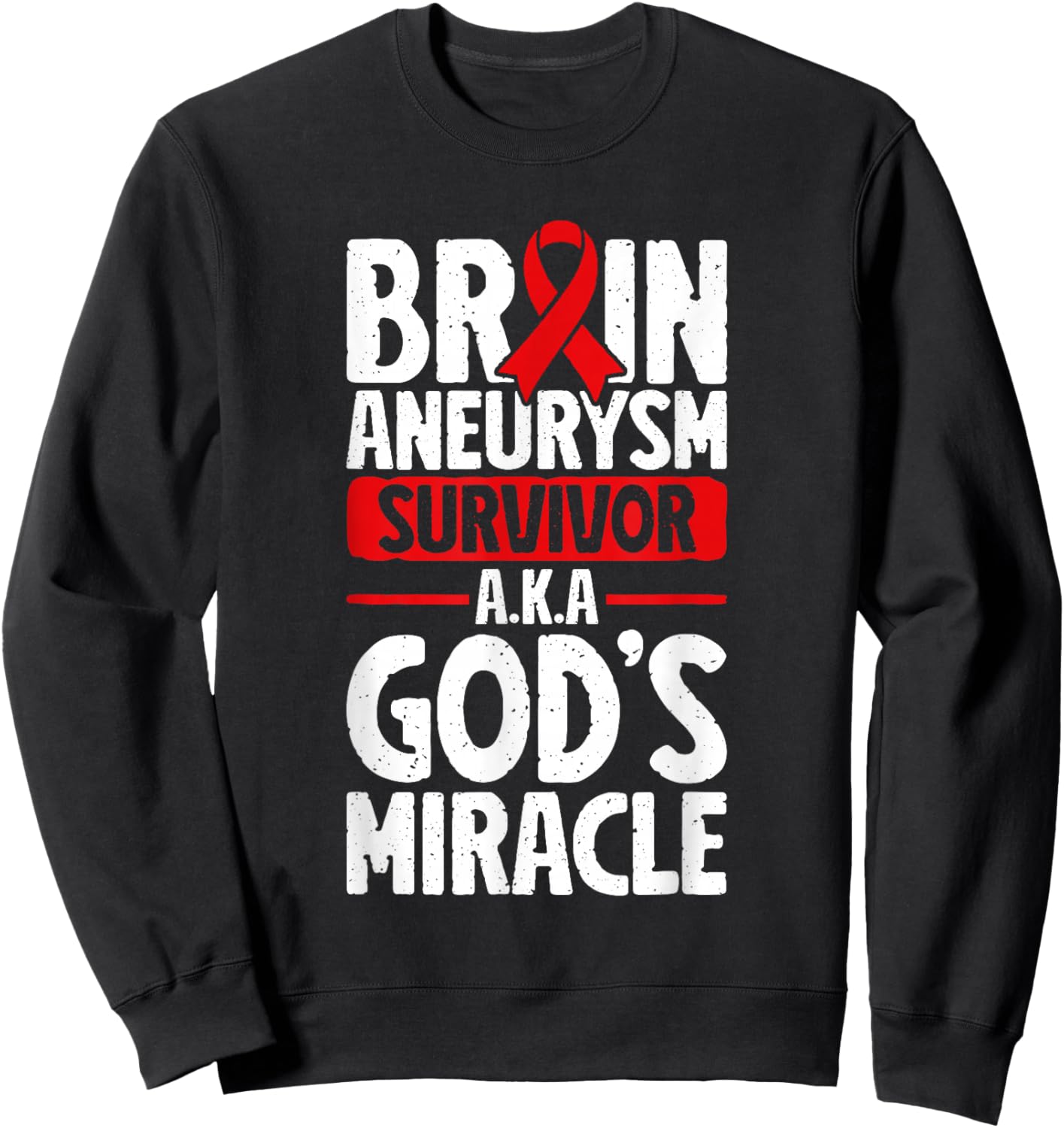 Brain Aneurysm Awareness Survivor Sweatshirt - Sweatshirt | Black