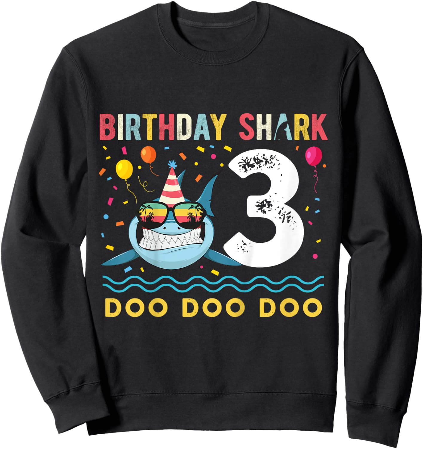 3 Year Old Birthday Boy Girl Shark Boys and Girls Sweatshirt - Sweatshirt | Black
