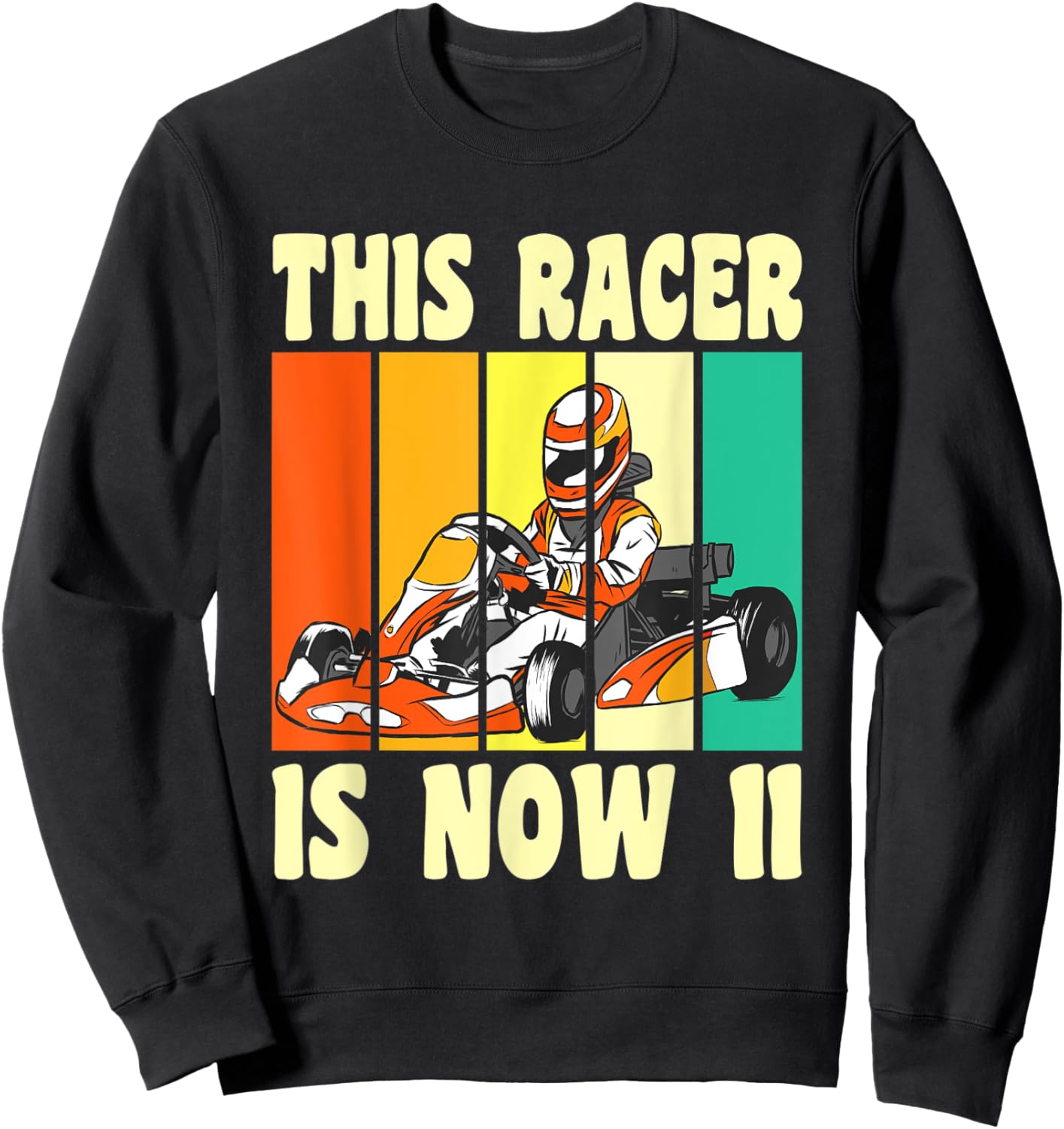 Happy 11 Birthday 11 Year Old Vintage Go Cart 11th Birthday Sweatshirt - Sweatshirt | Black