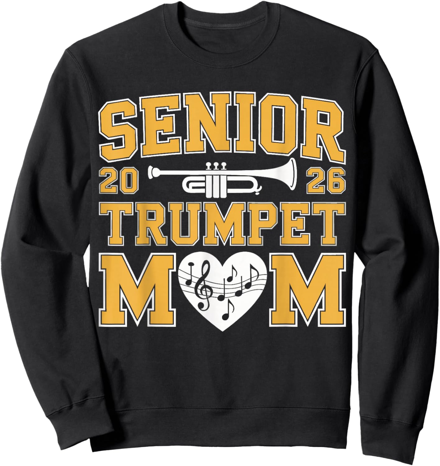 Senior Band Mom 2026 Trumpet Marching Band Class of 2026 Sweatshirt - Sweatshirt | Black