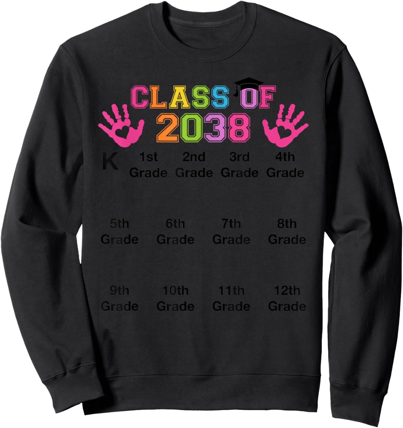 Class of 2038 Handprint Grow with Me Kindergarten to 12th Sweatshirt - Sweatshirt | Black