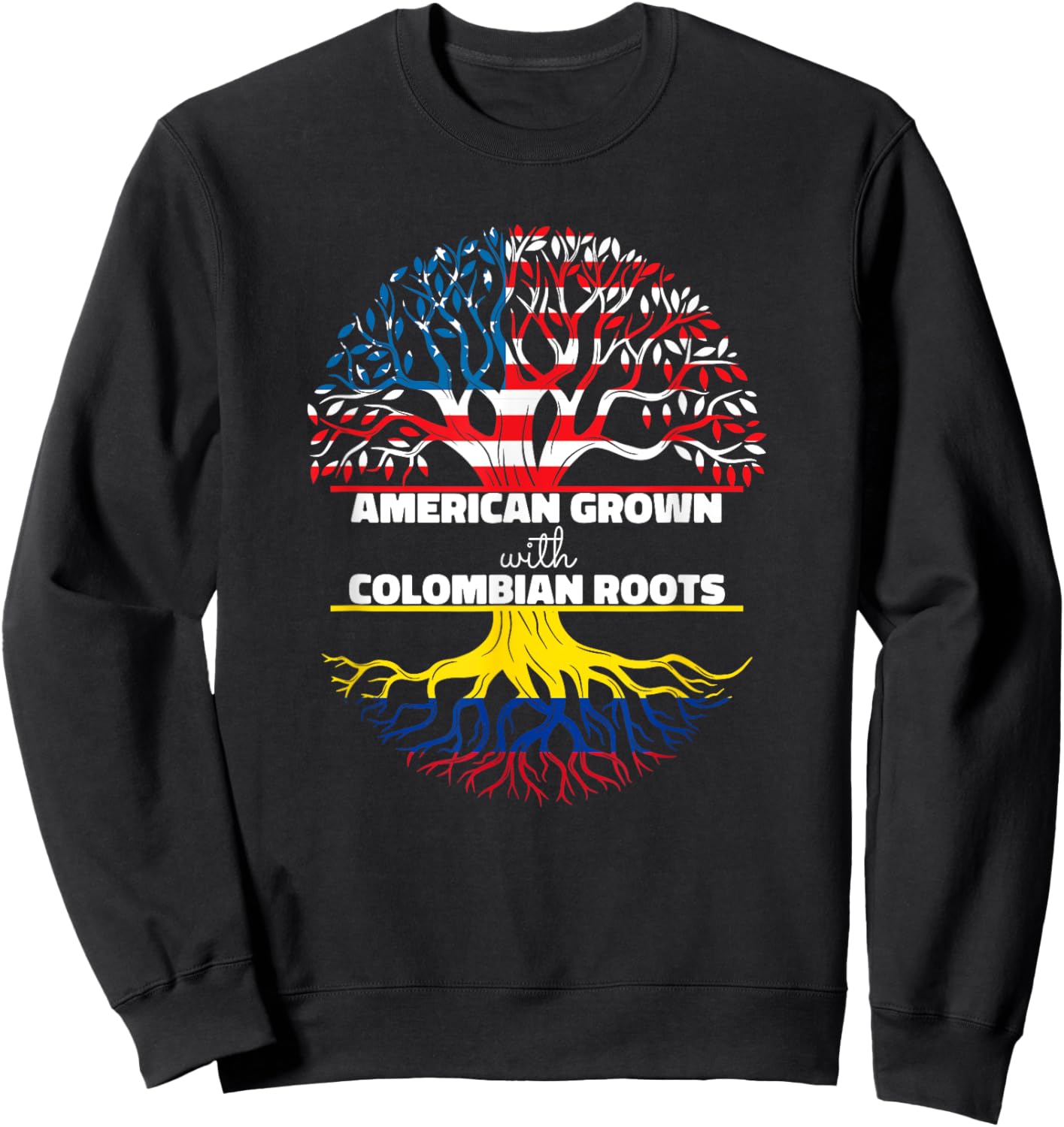 American Grown Colombian Roots Usa America Colombia Flag Sweatshirt - Sweatshirt | Black