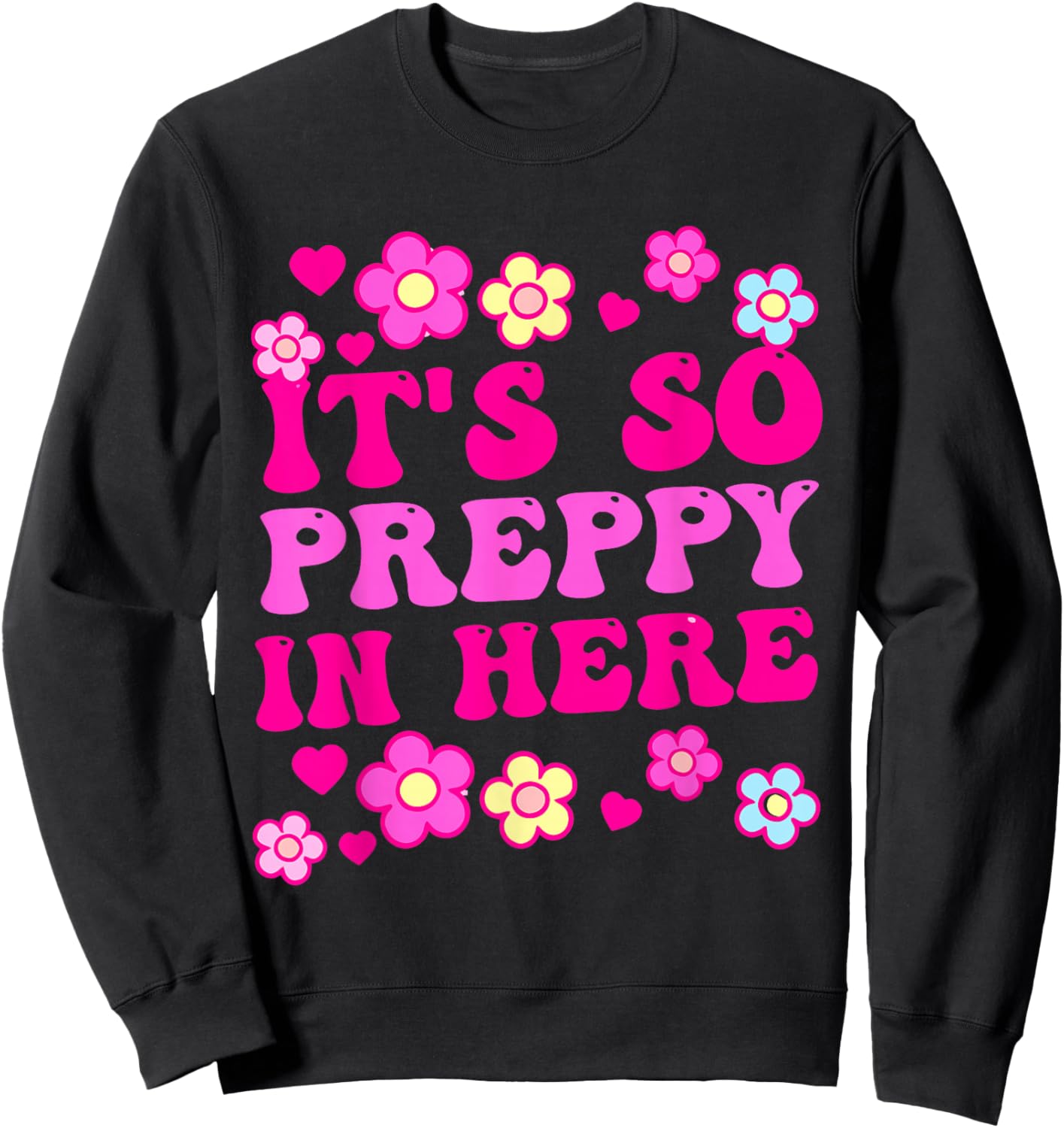 It's SO Preppy in HERE Sweatshirt - Sweatshirt | Black