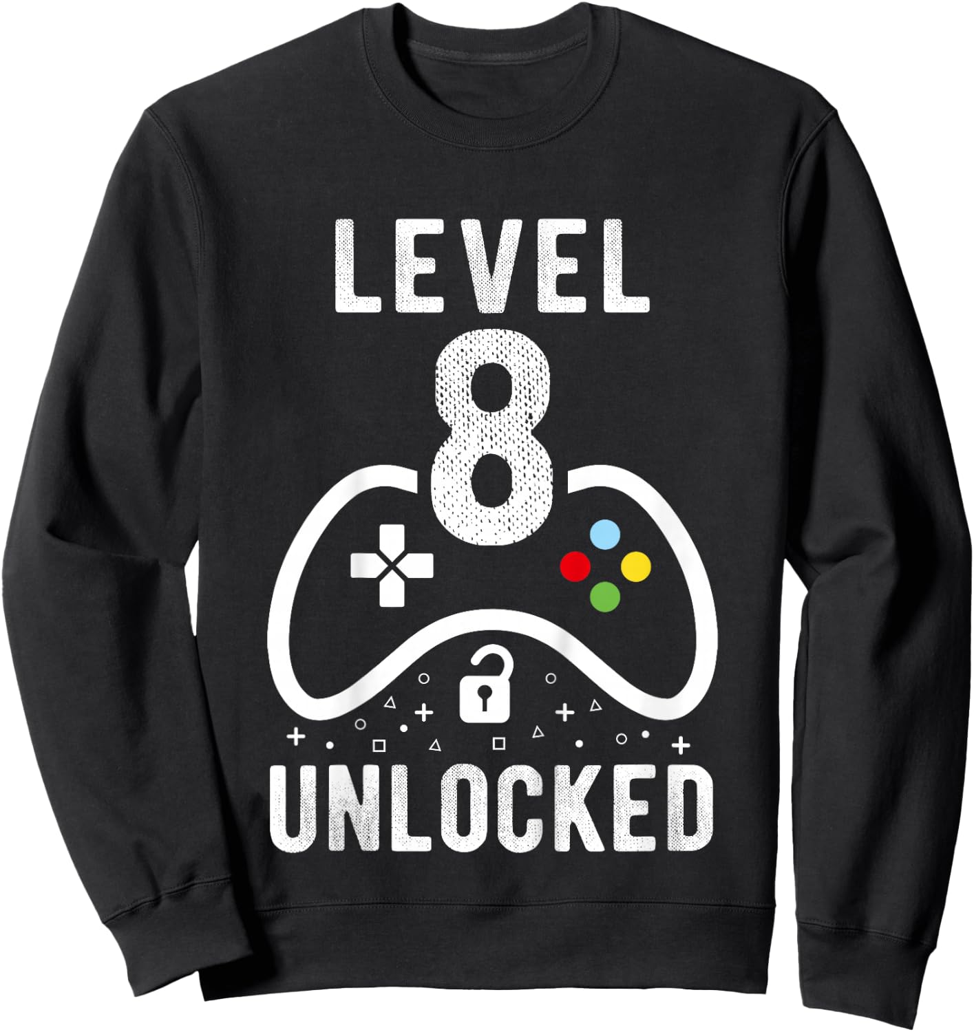Level 8 Unlocked Video Game 8th Birthday Gift Sweatshirt - Sweatshirt | Black