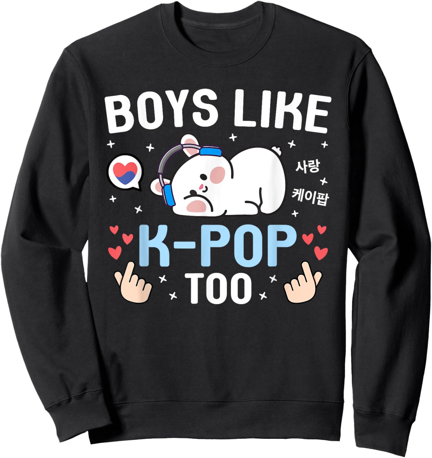 Boys Like K-Pop Too Cute Kawaii Rabbit Korean Music K-Pop Sweatshirt - Sweatshirt | Black