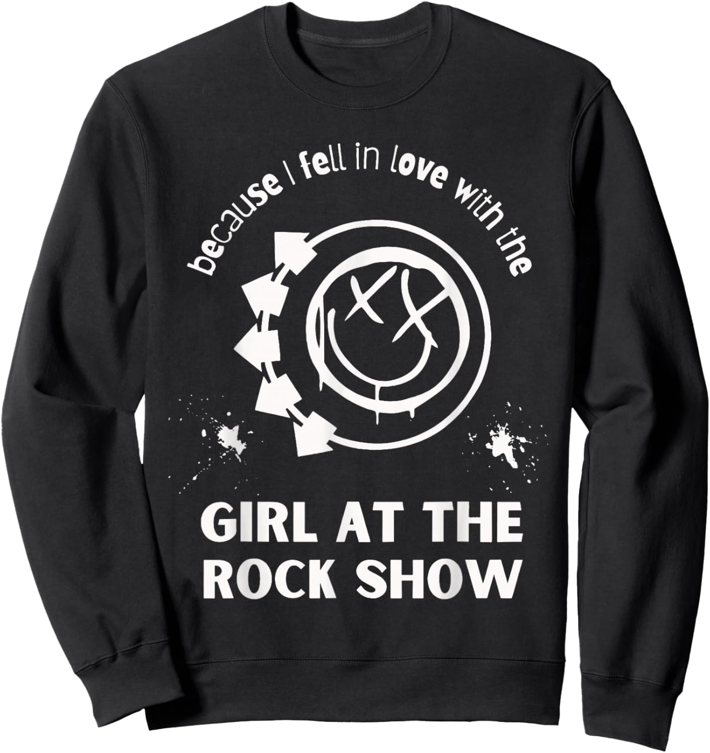 I Am The Girl At The Rock Show Funny Punk Rock Music Lover Sweatshirt - Sweatshirt | Black