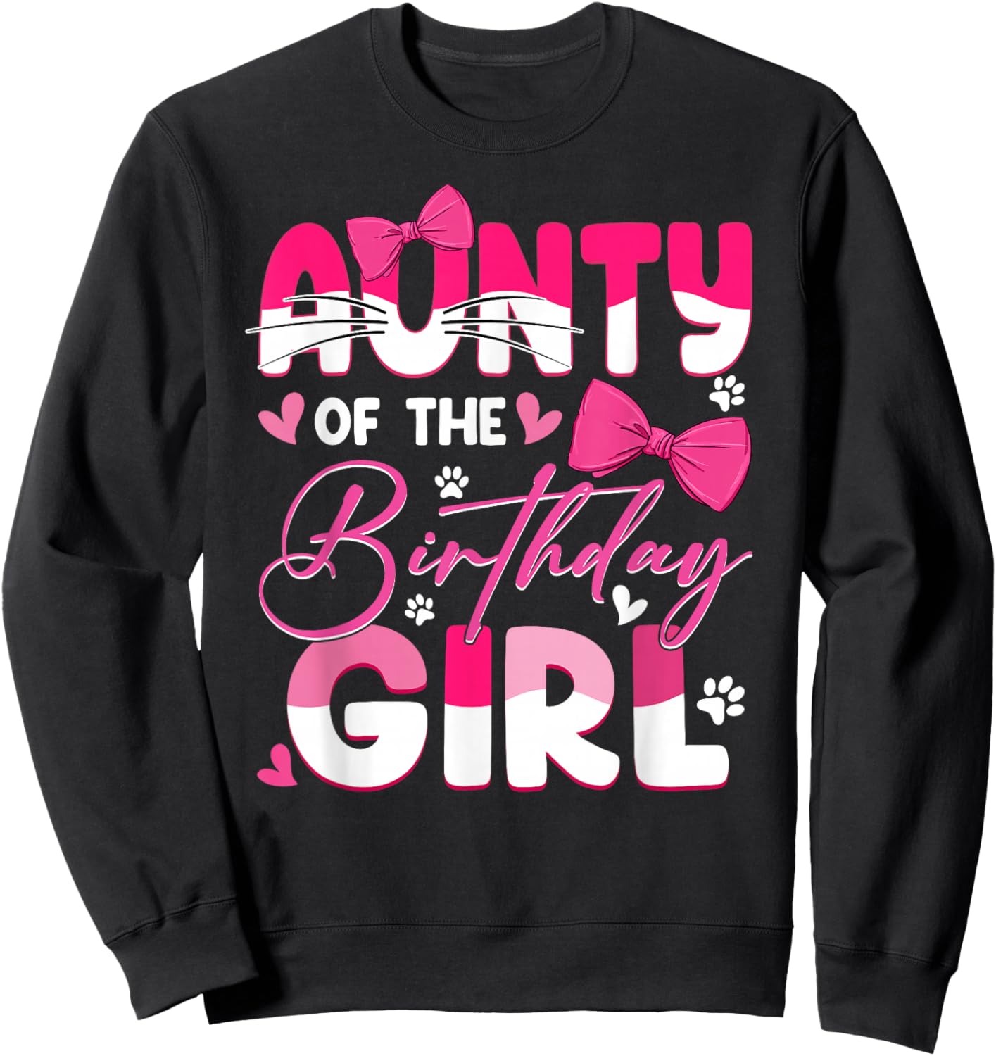 Aunty Of The Birthday Girl Cat Kitty Family Matching Sweatshirt - Sweatshirt | Black