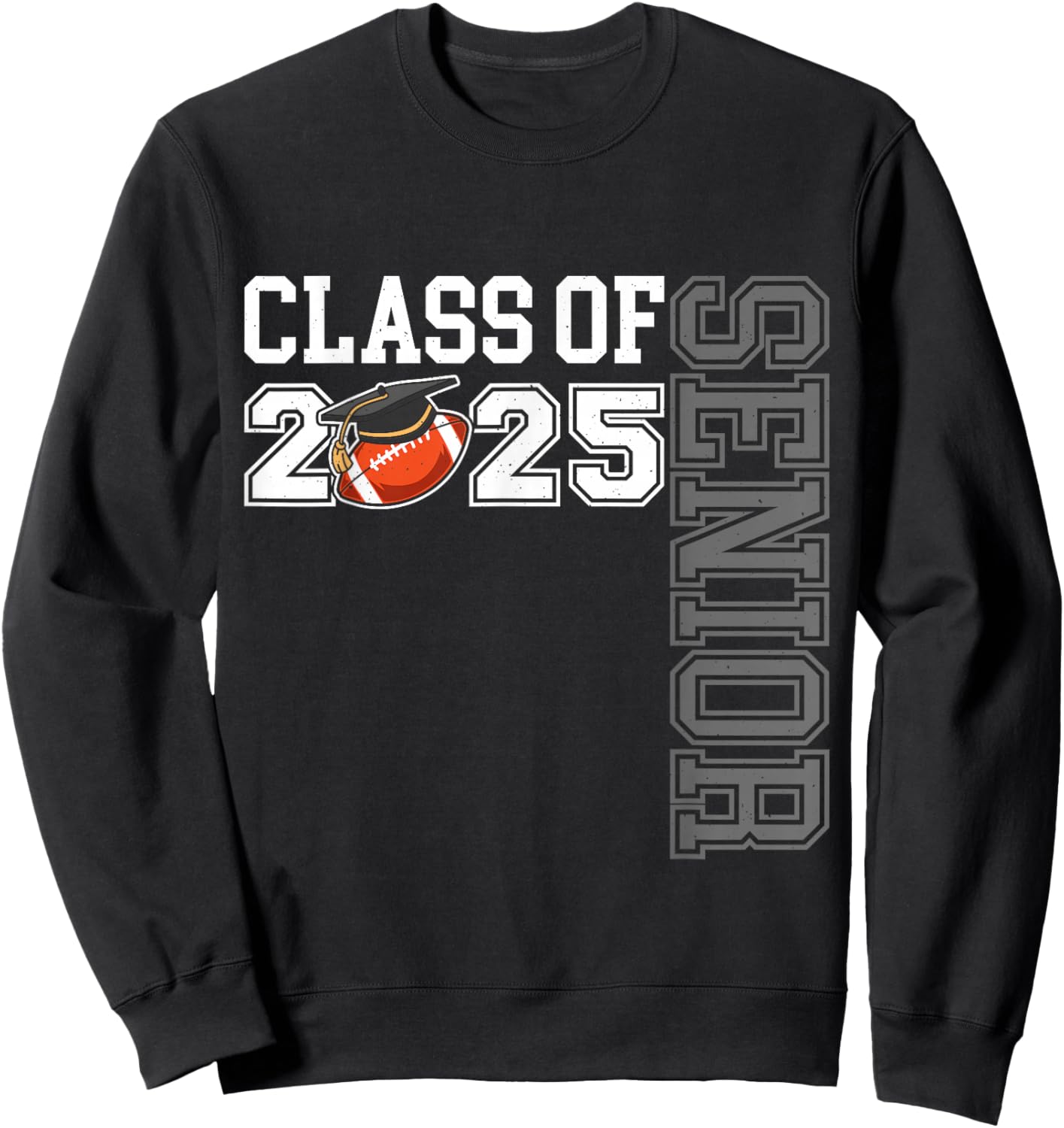 Class of 2025 Football Senior Night Sweatshirt - Sweatshirt | Black