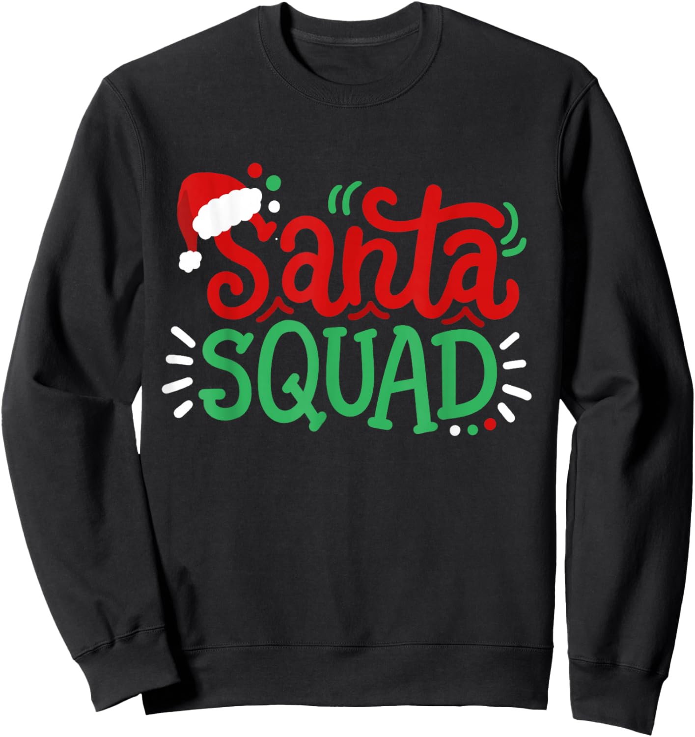 Santa Squad Xmas Matching Family Christmas Men Women Kids Sweatshirt - Sweatshirt | Black