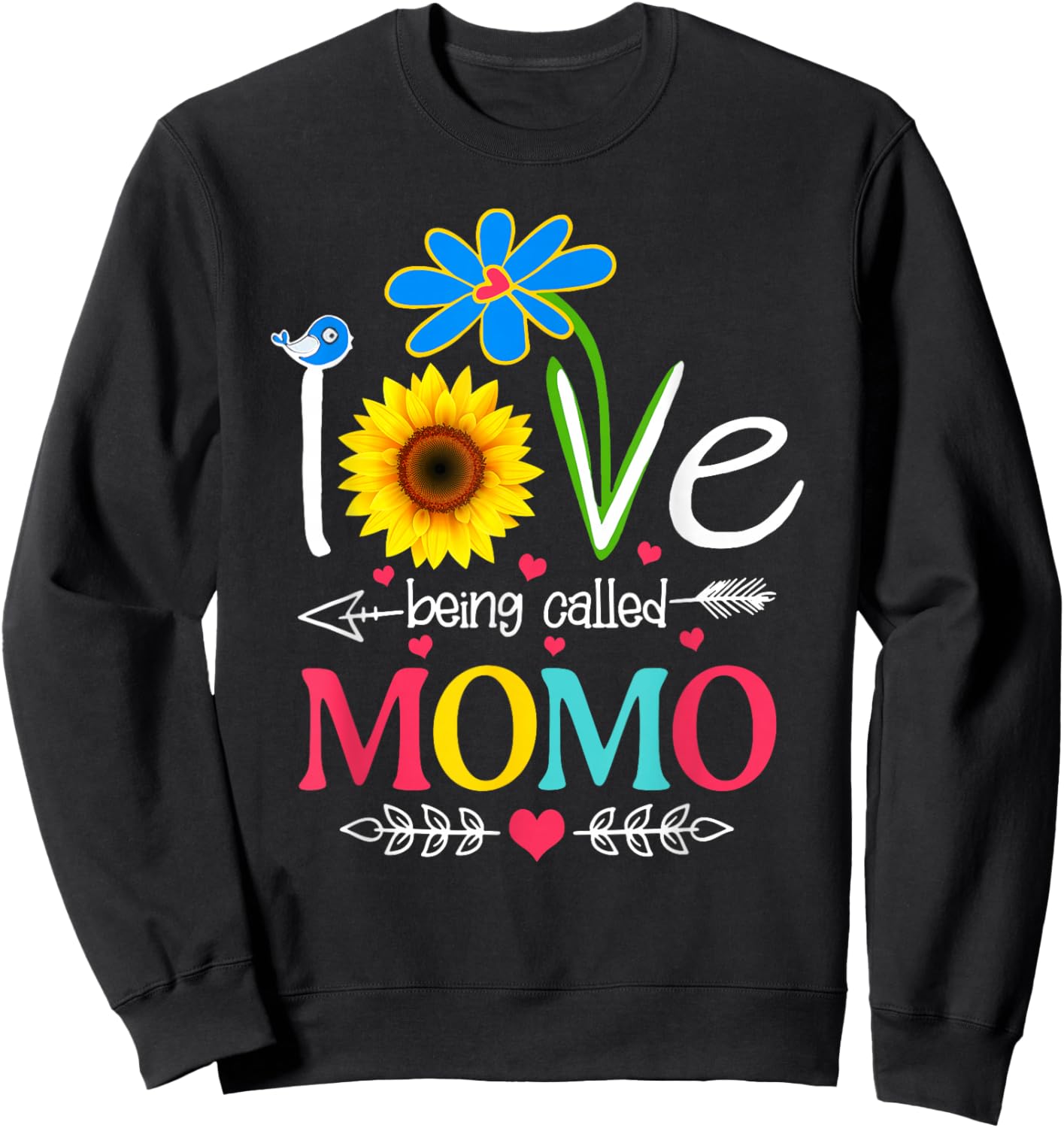 I Love Being Called Momo Shirt Funny Grandma Mother's Day Sweatshirt - Sweatshirt | Black