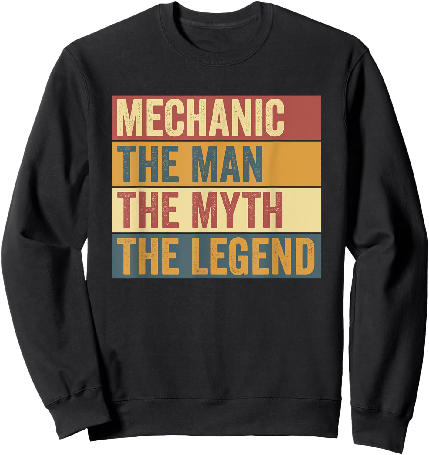 Funny Mechanic Legend Saying Sweatshirt - Sweatshirt | Black