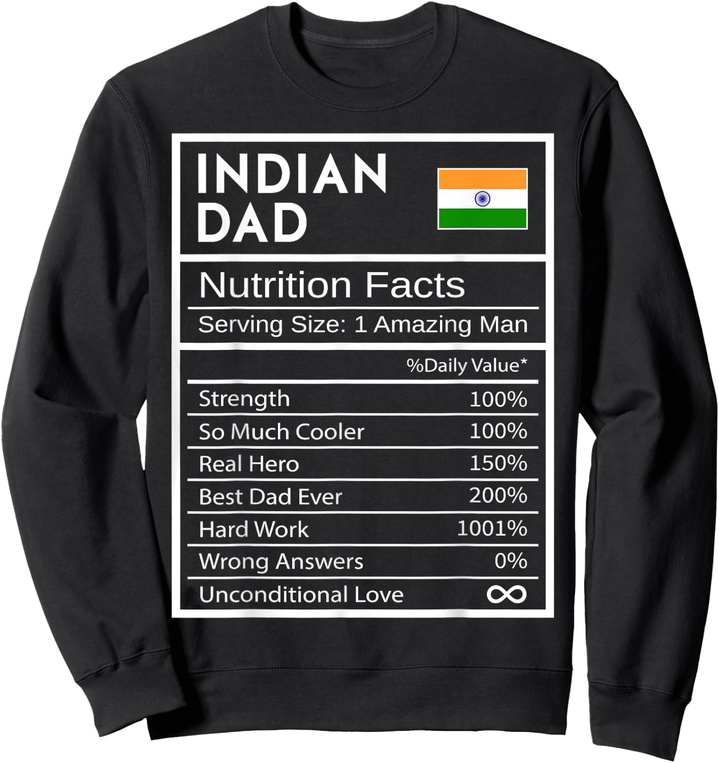 Indian Dad Nutrition Facts National Pride Gift Dad Sweatshirt - Sweatshirt | Black