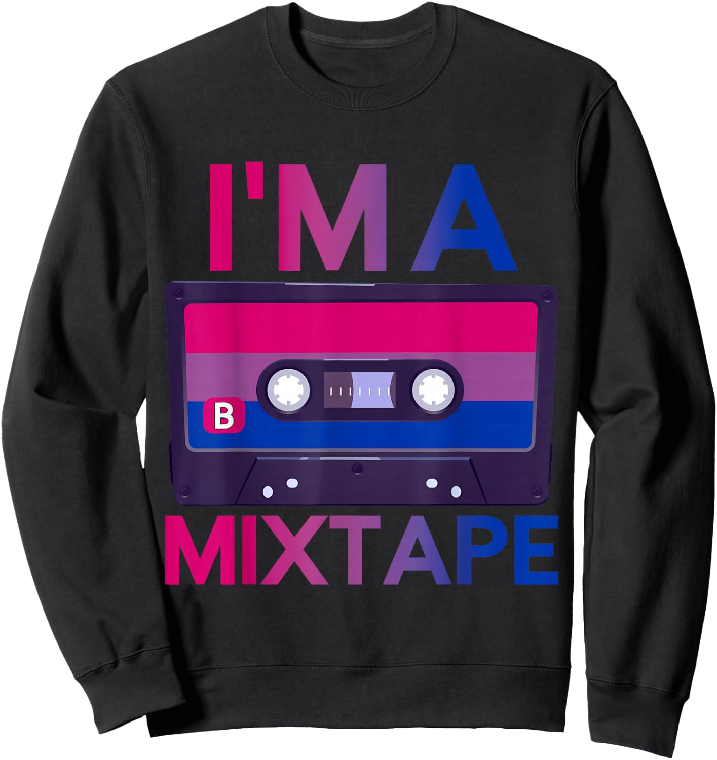 Im A Mixtape Vintage Cassette Bisexuality Bi Pride Bisexual Sweatshirt - Sweatshirt | Black