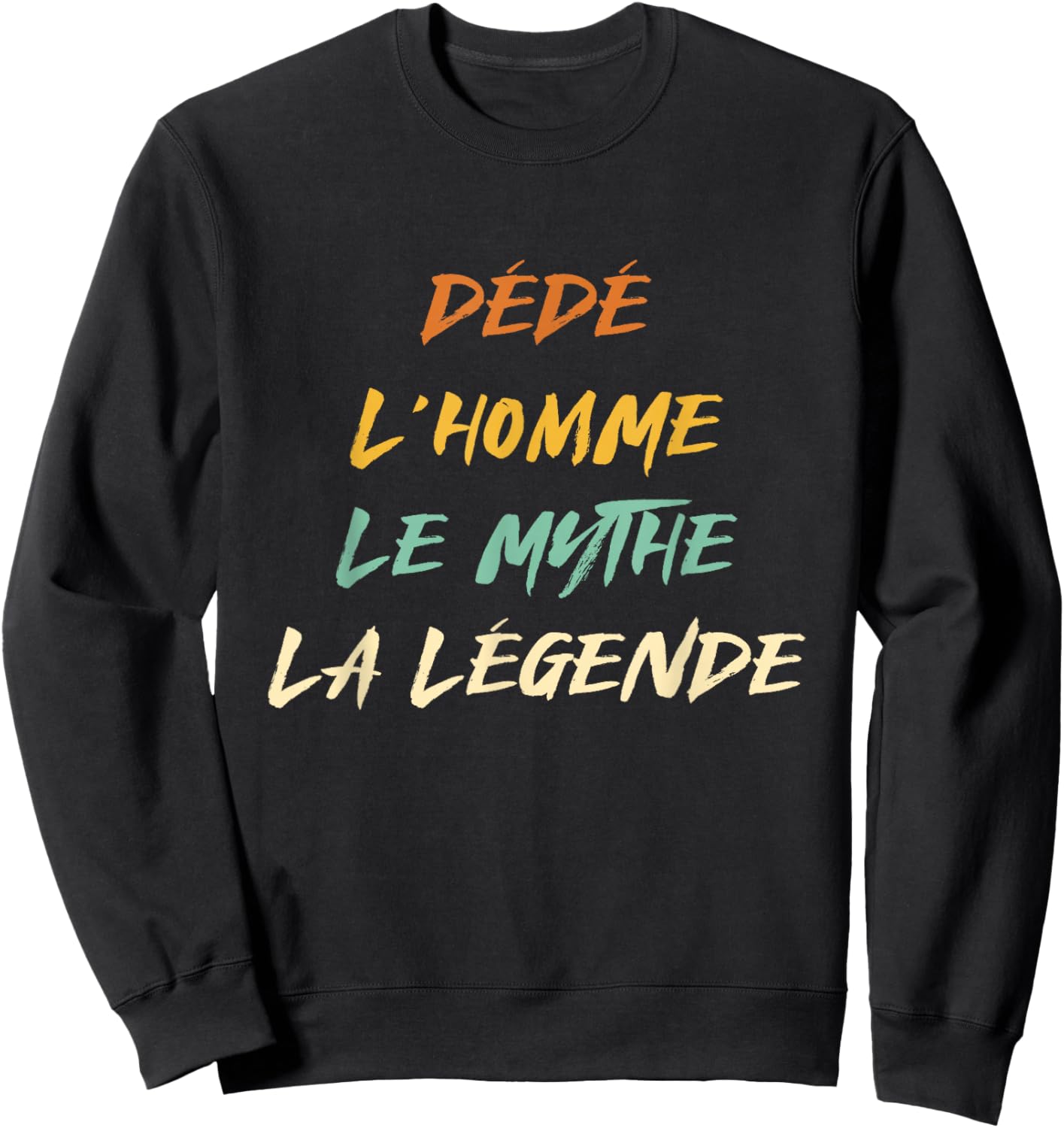 Dice Man Myth Legend Humor Name Custom Dedicated , Black, S Sweatshirt - Sweatshirt | Black
