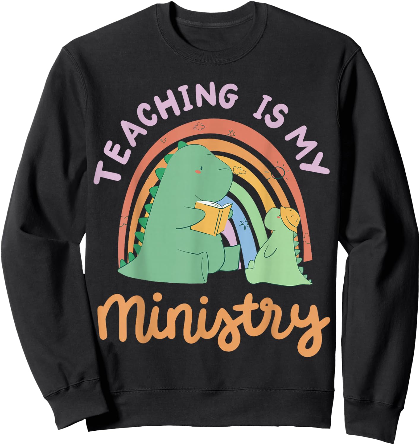 Teaching Is My Ministry Sweatshirt - Sweatshirt | Black