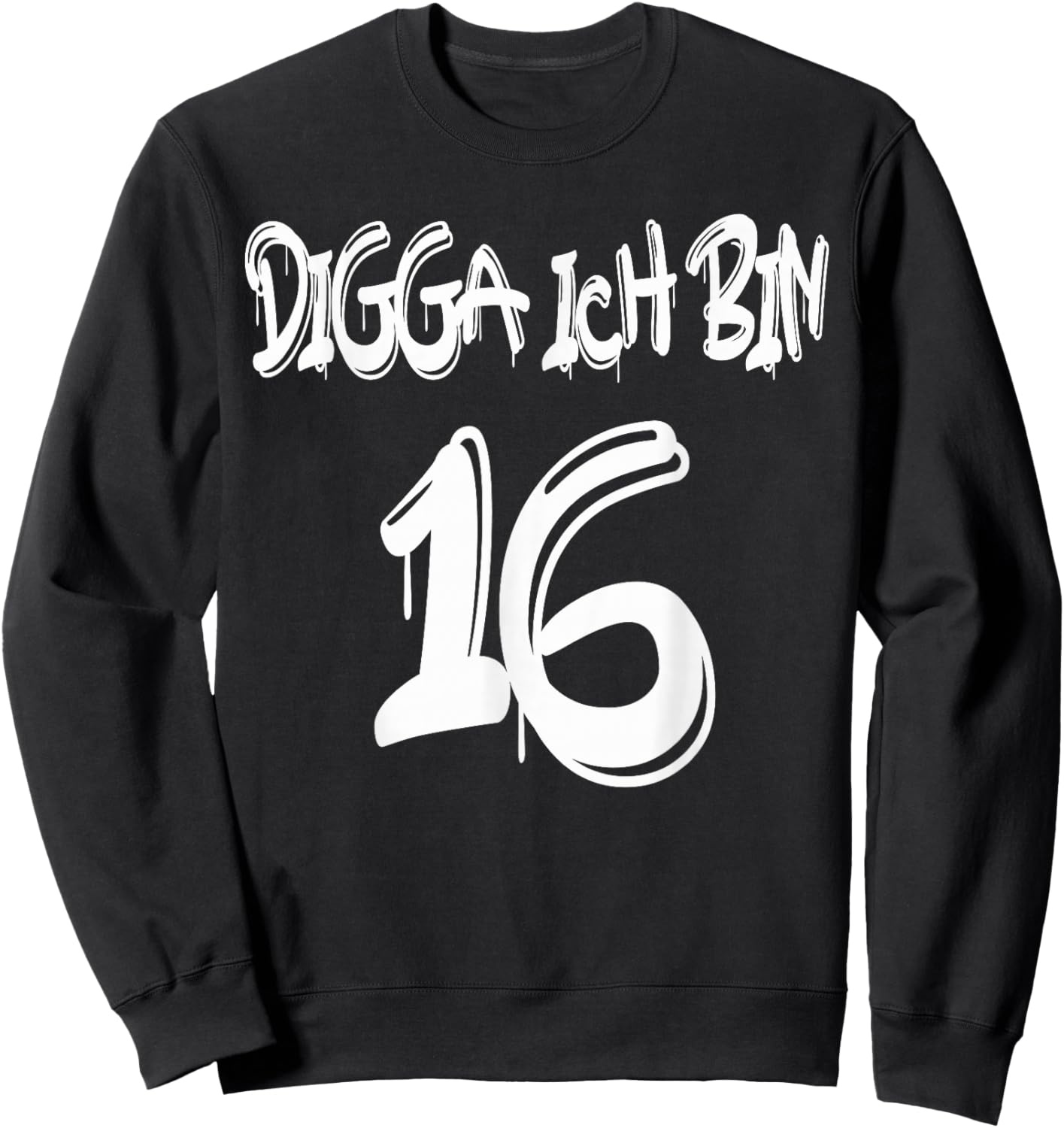 Geschenkidee zum 16. Geburtstag - Digga ich bin 16 Sweatshirt - Sweatshirt | Black