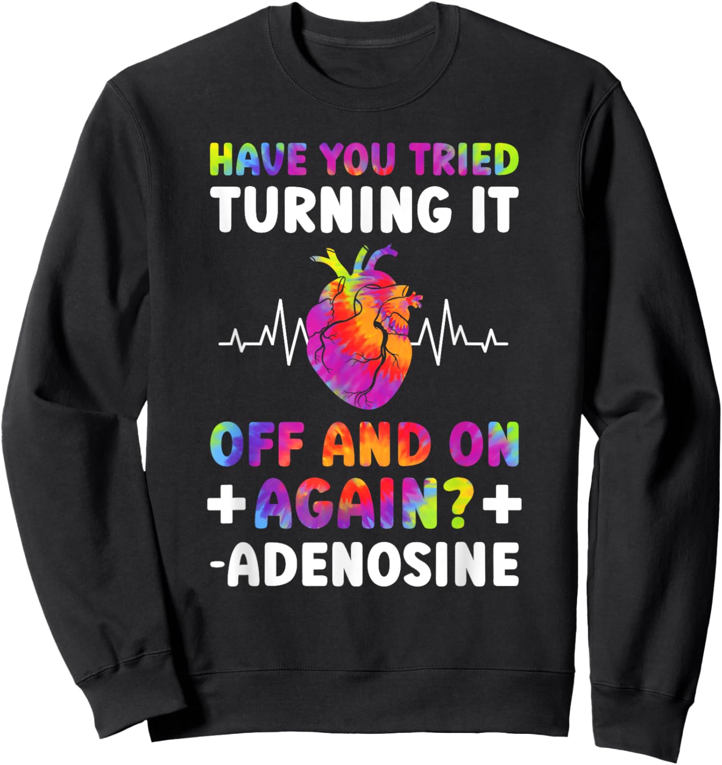 CICU Nurse Funny Cardiac Intensive Care Unit Sweatshirt - Sweatshirt | Black