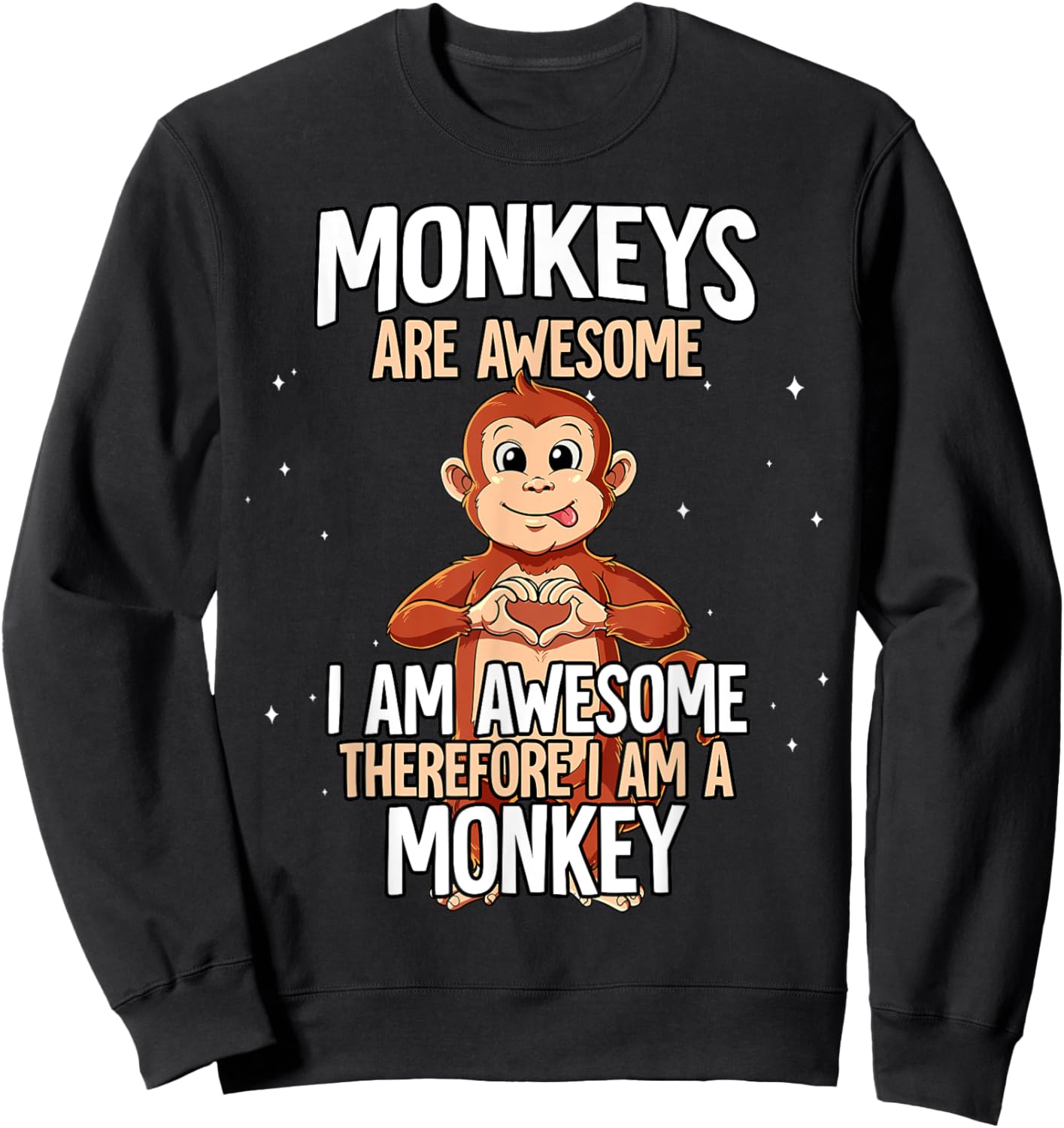 Monkeys Are Awesome Monkey Sweatshirt - Sweatshirt | Black