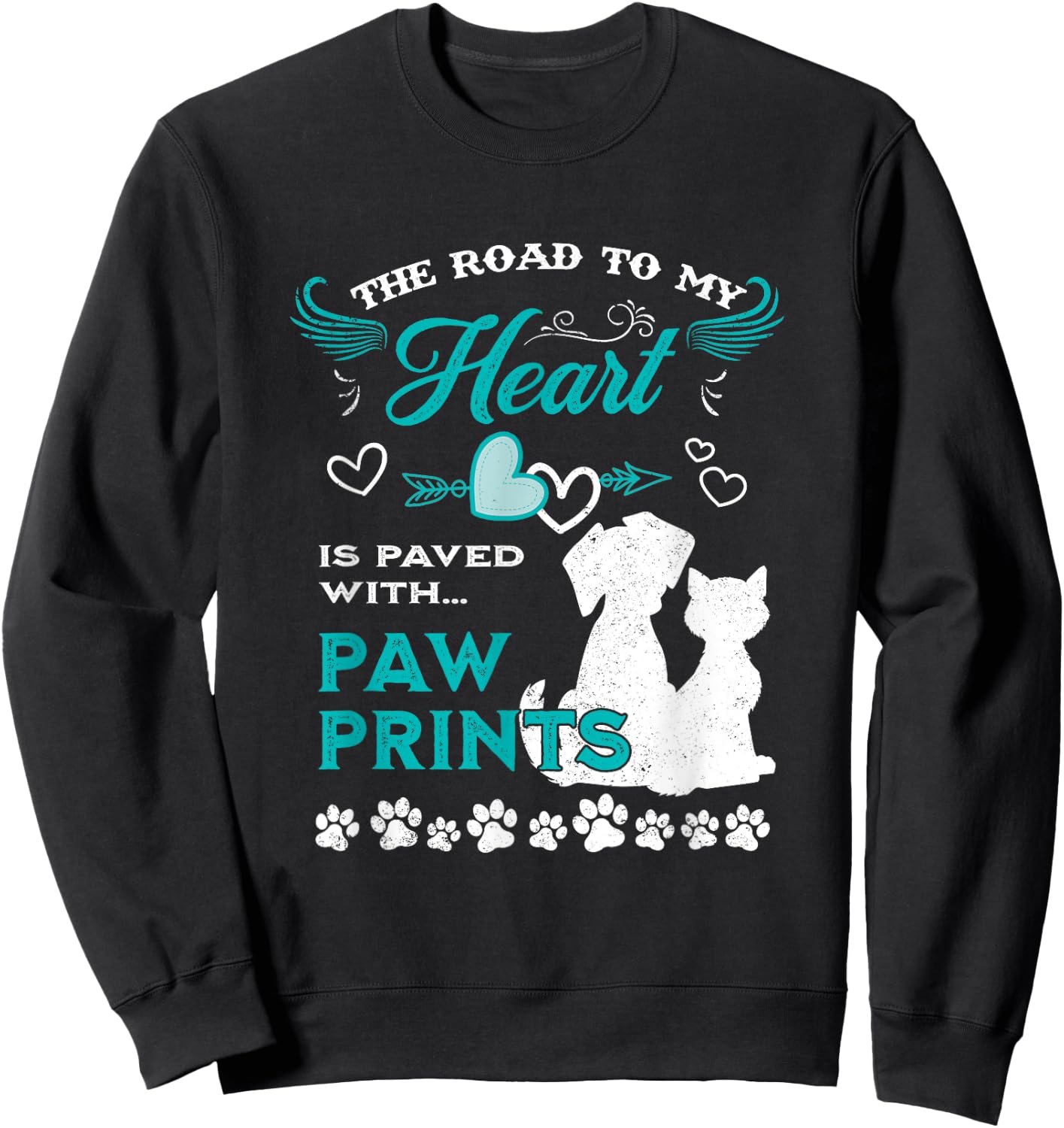 Dog Lovers The Road To My Heart Is Paved With Paw Prints Cat Women Girls Kids Sweatshirt - Sweatshirt | Black